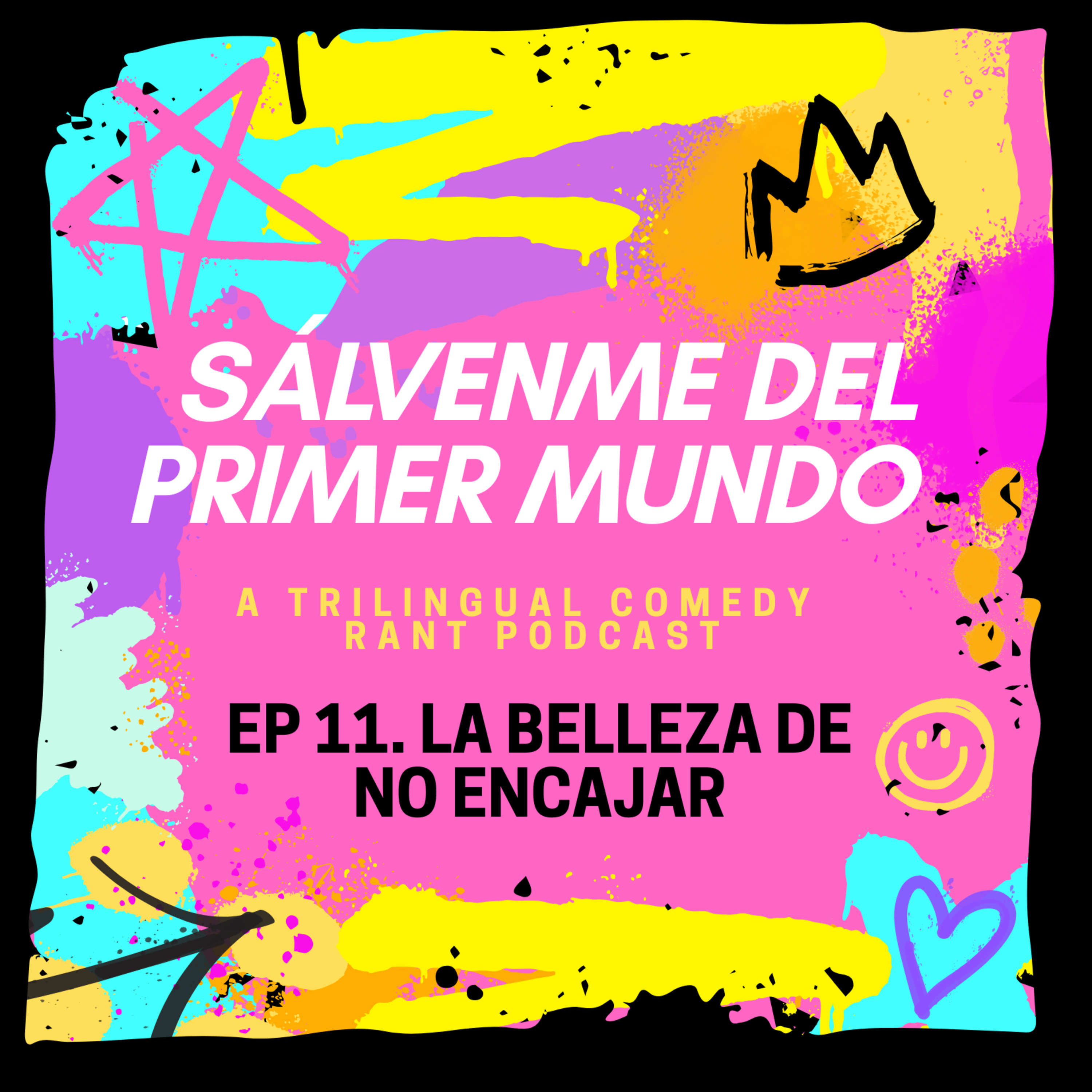 EP 11 - La belleza de no encajar episode artwork