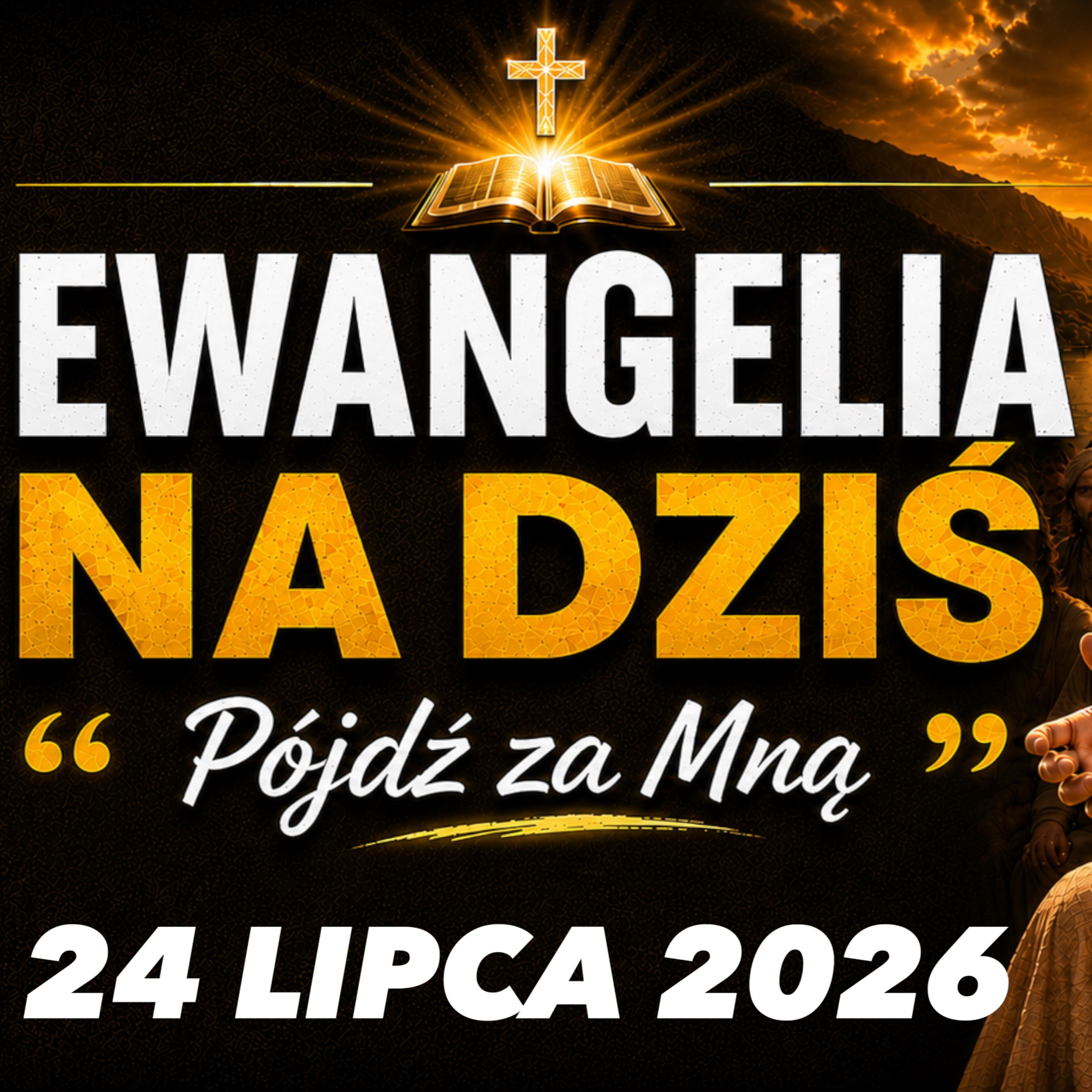 Dlaczego Słowo Boże nie zawsze wydaje owoc? | Ewangelia na dziś • 24 lipca 2026 episode artwork