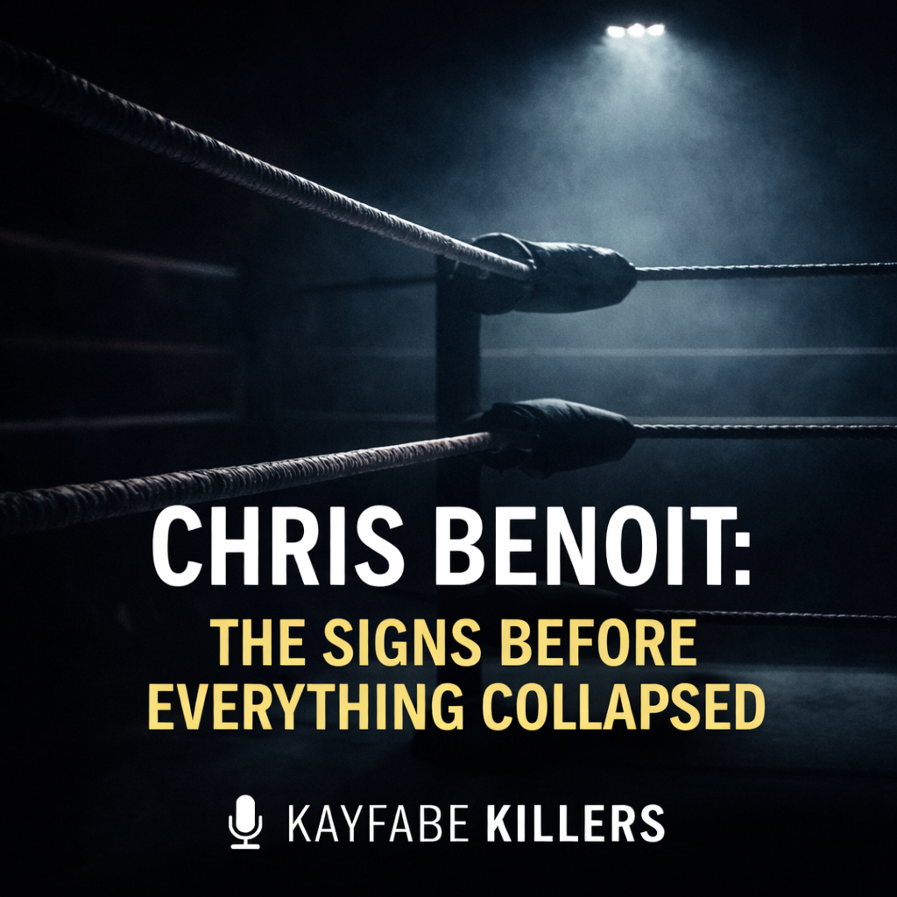 Chris Benoit: The Signs Before Everything Collapsed episode artwork