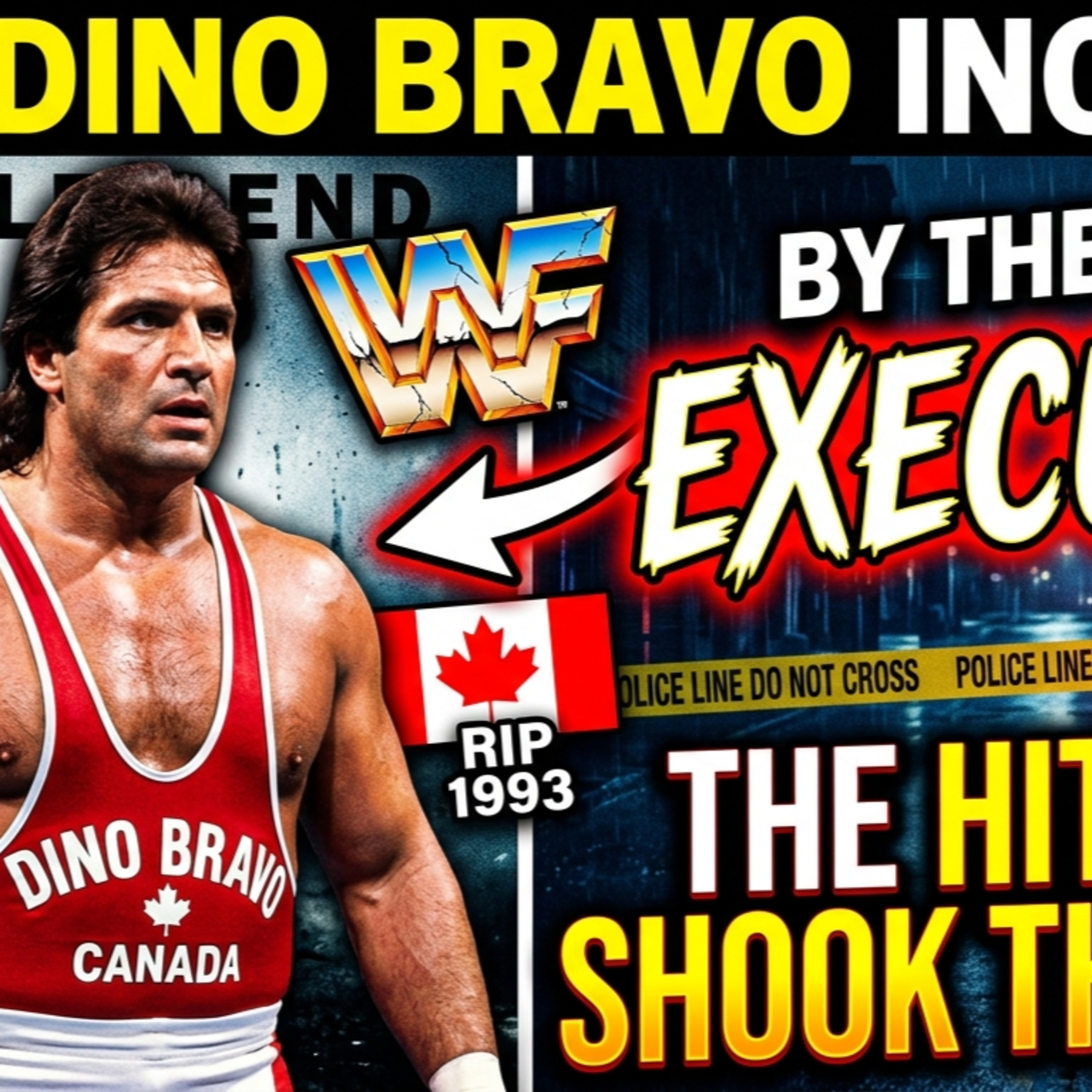 The Execution of Dino Bravo | Wrestling’s Darkest Murder Mystery episode artwork