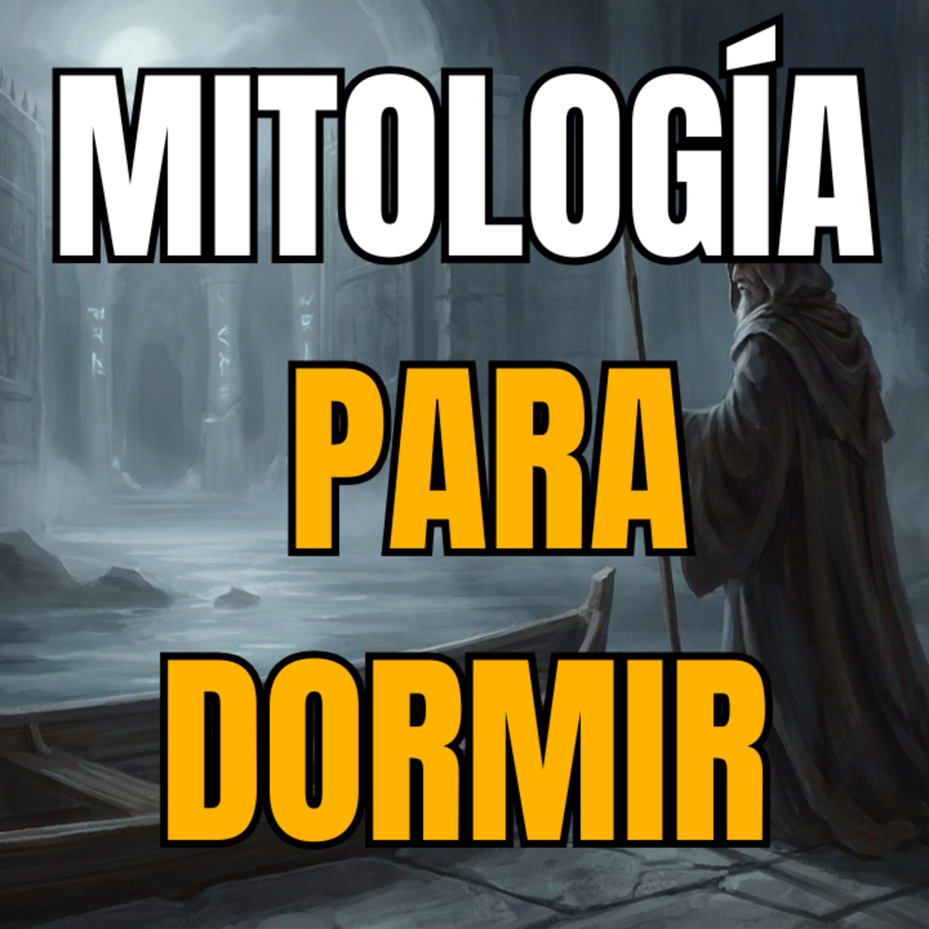 TODO EL INFRAMUNDO Explicado: Dioses, Castigos y Reinos de los Muertos | Mitología Para Dormir episode artwork