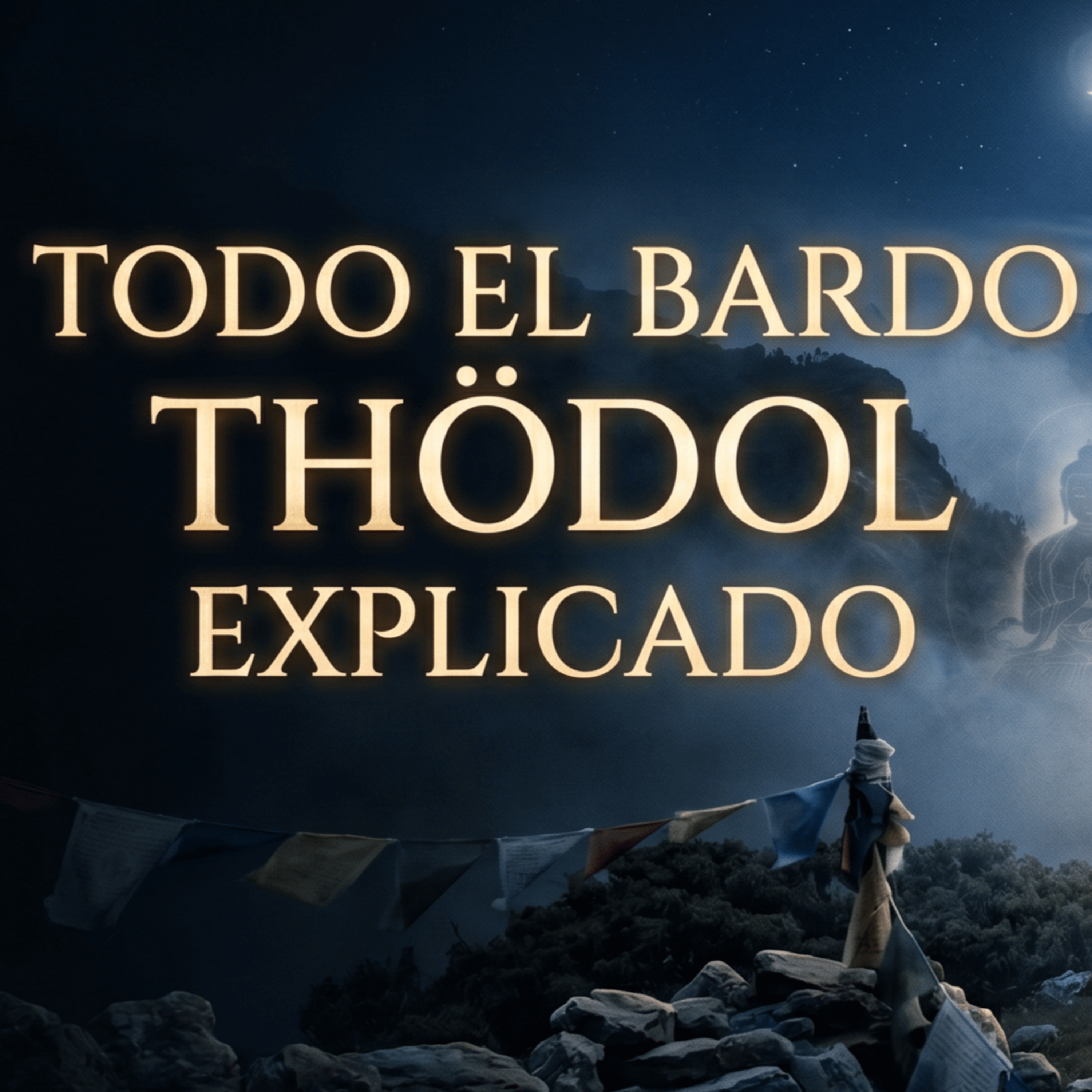 La Gran Liberación: Una Meditación Guiada sobre el Bardo Thodol - El Libro Tibetano de los Muertos episode artwork