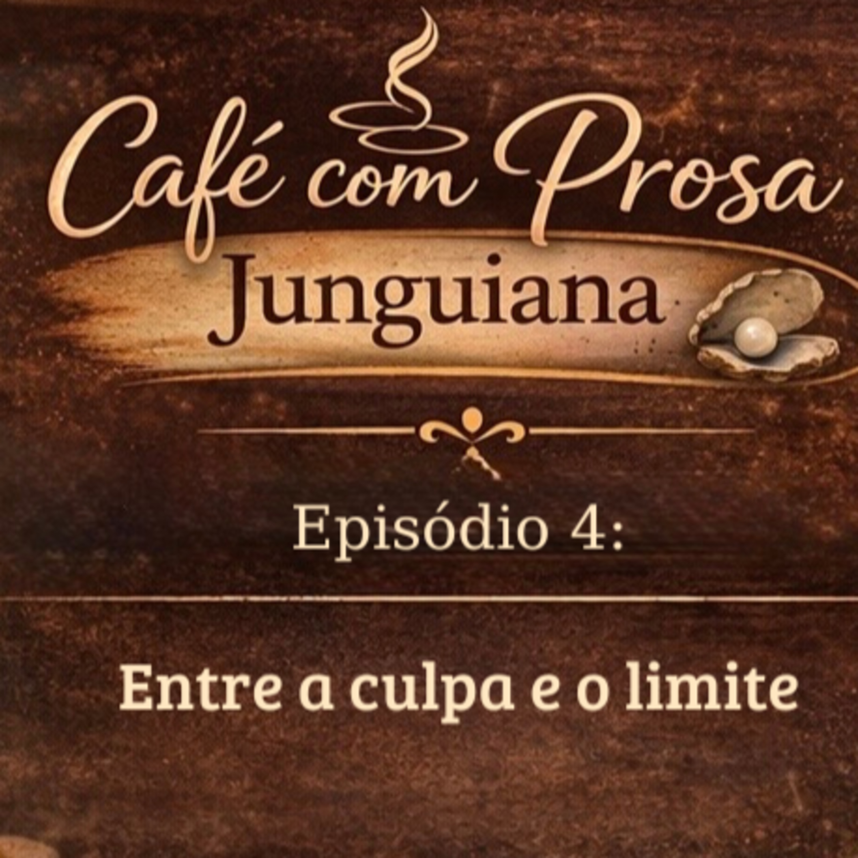 Episódio 4 - Entre a culpa e o limite  episode artwork