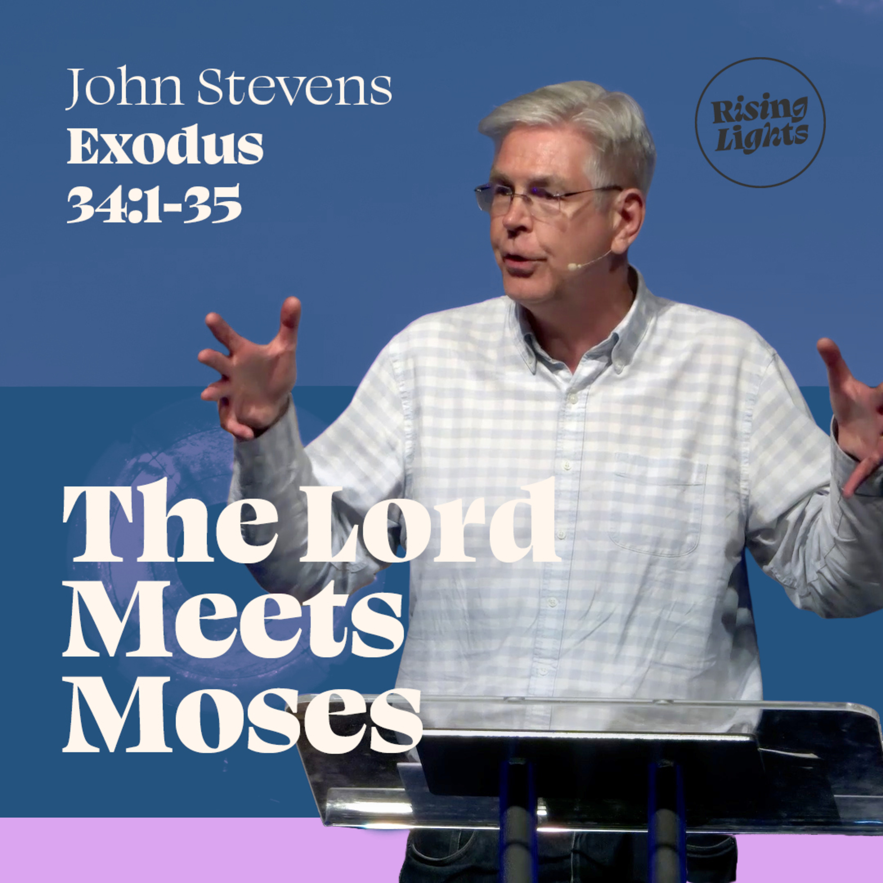 The Lord Meets Moses (Exodus 34) episode artwork