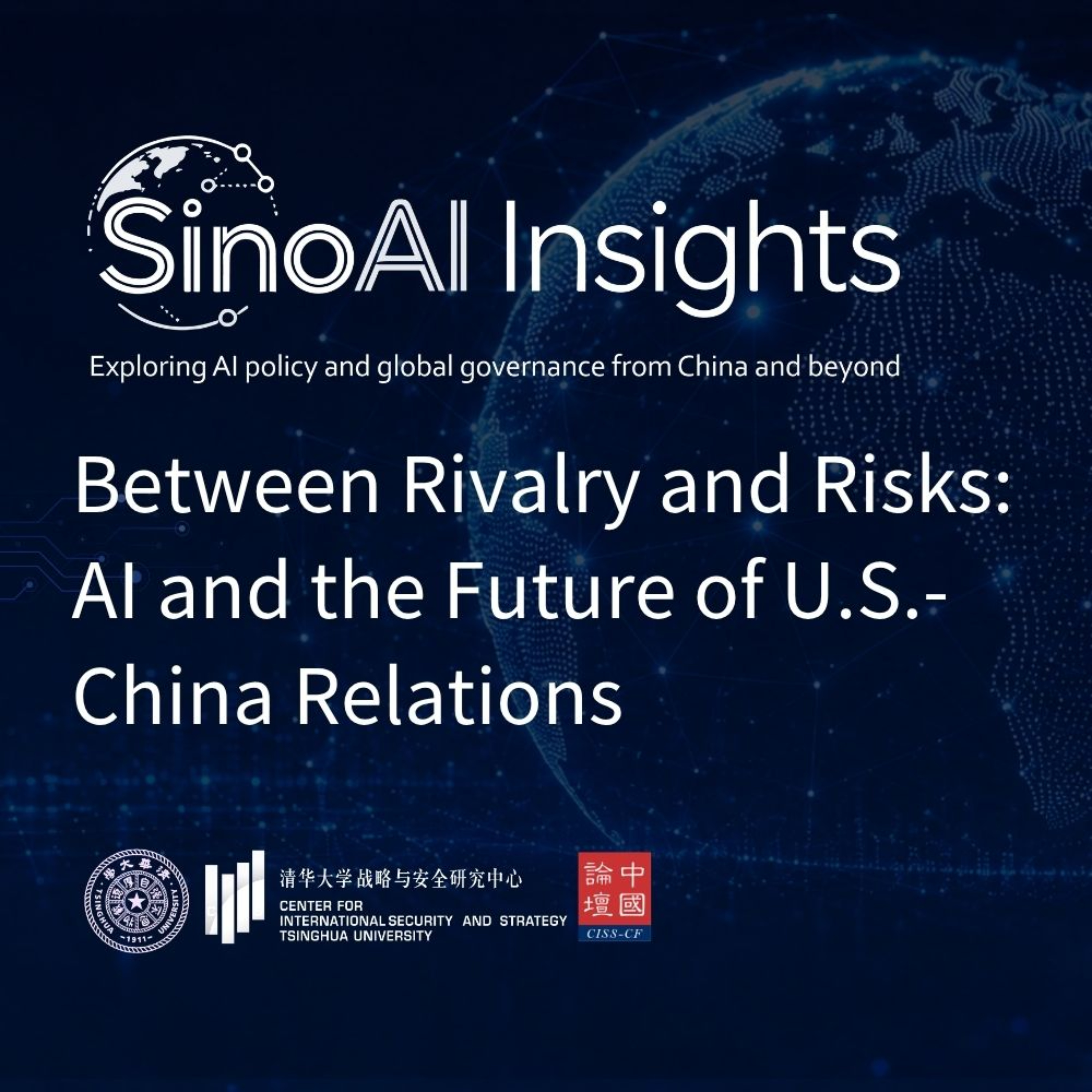 Between Rivalry and Risks: AI and the Future of U.S.-China Relations episode artwork