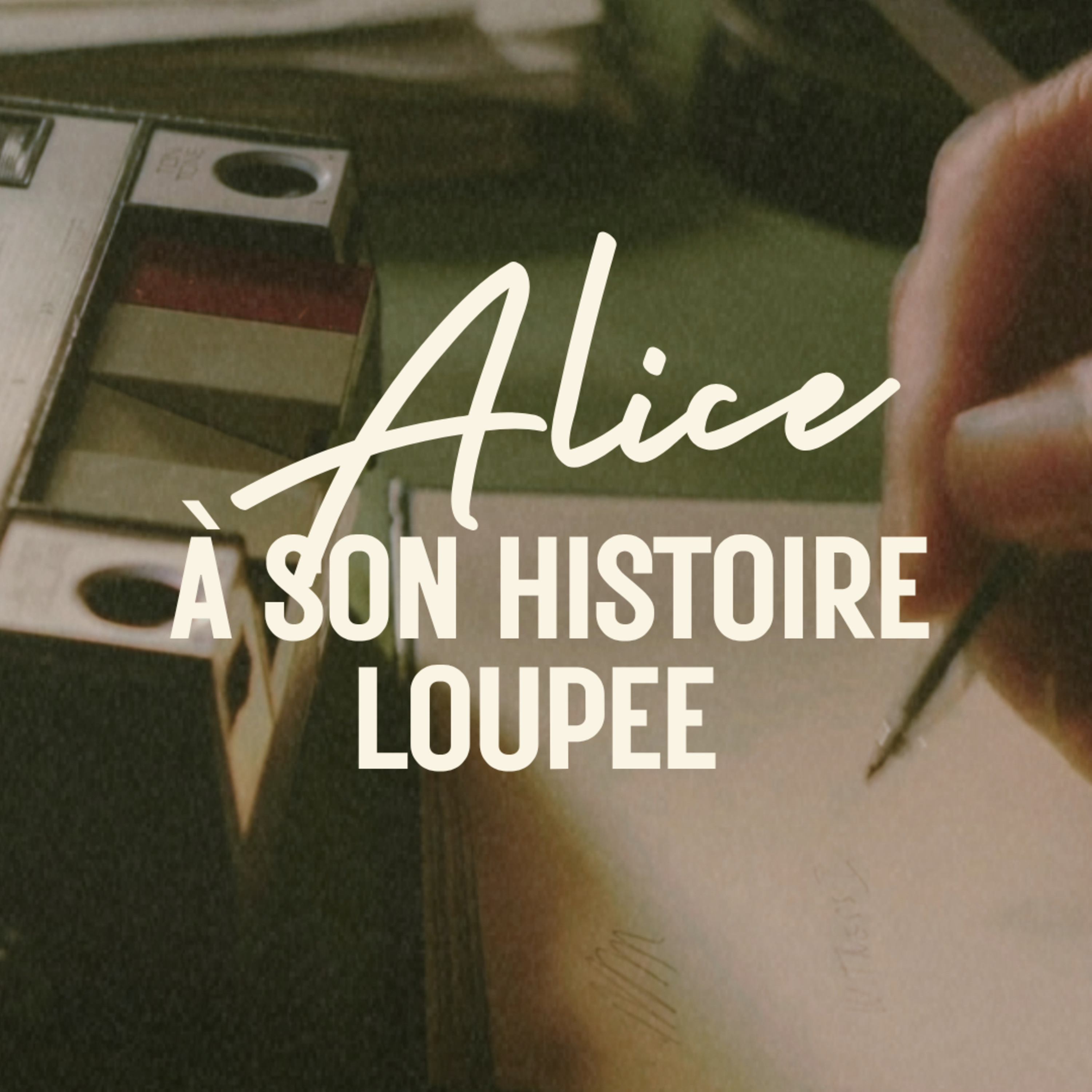 Lettre 2 : Alice à son histoire loupée  episode artwork