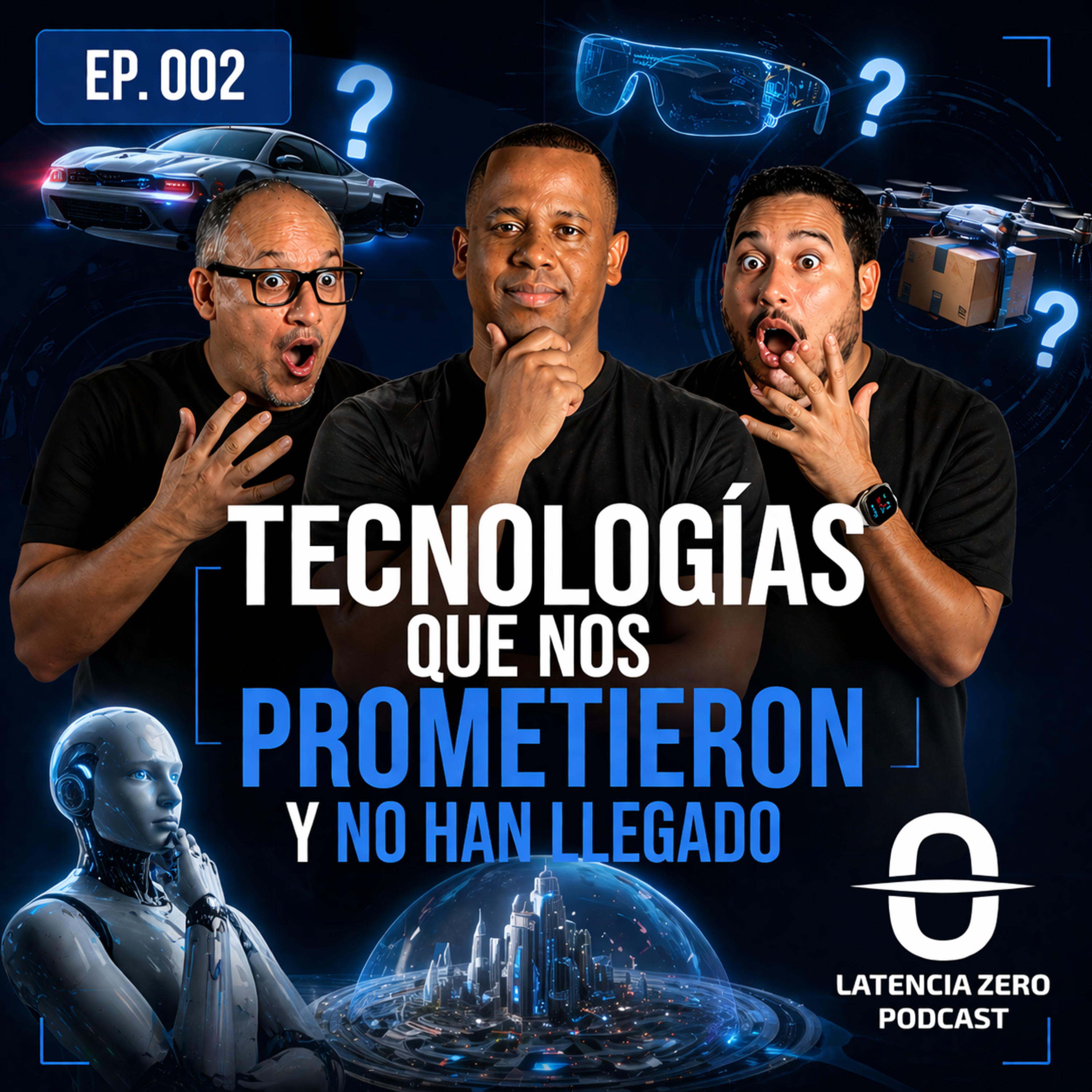 Tecnologías que nos prometieron y no han llegado (Ep. 002)
