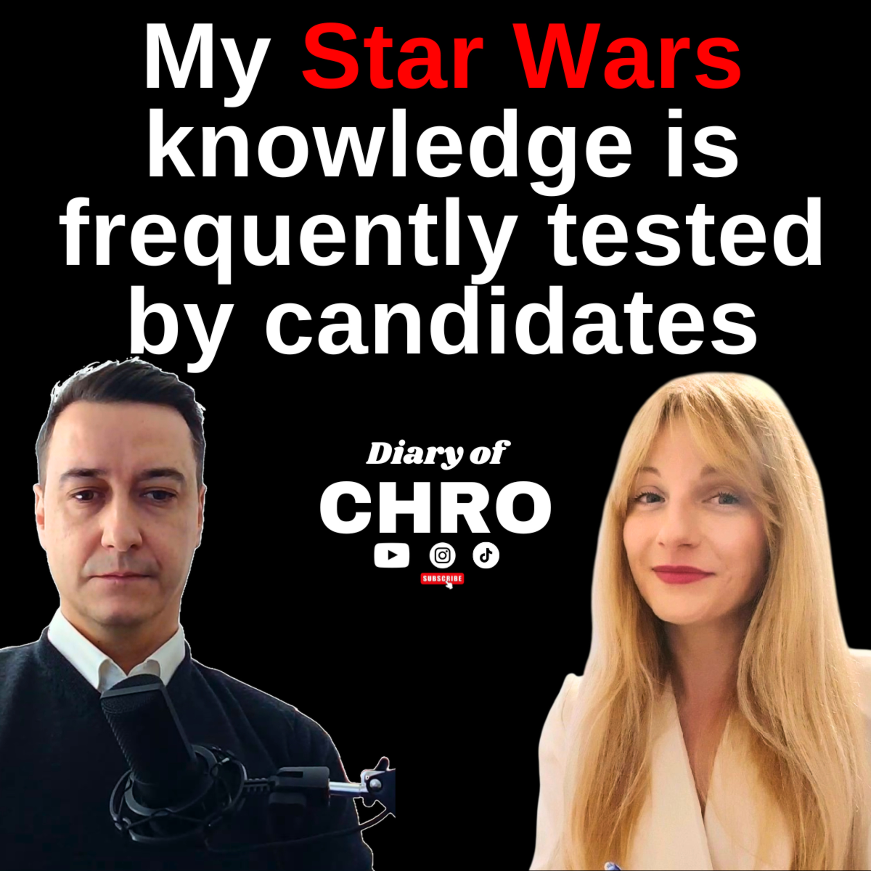 Star Wars Helps Sourcing & Engaging Tech Candidates, AI and Recruitment | Diary of CHRO Ep07