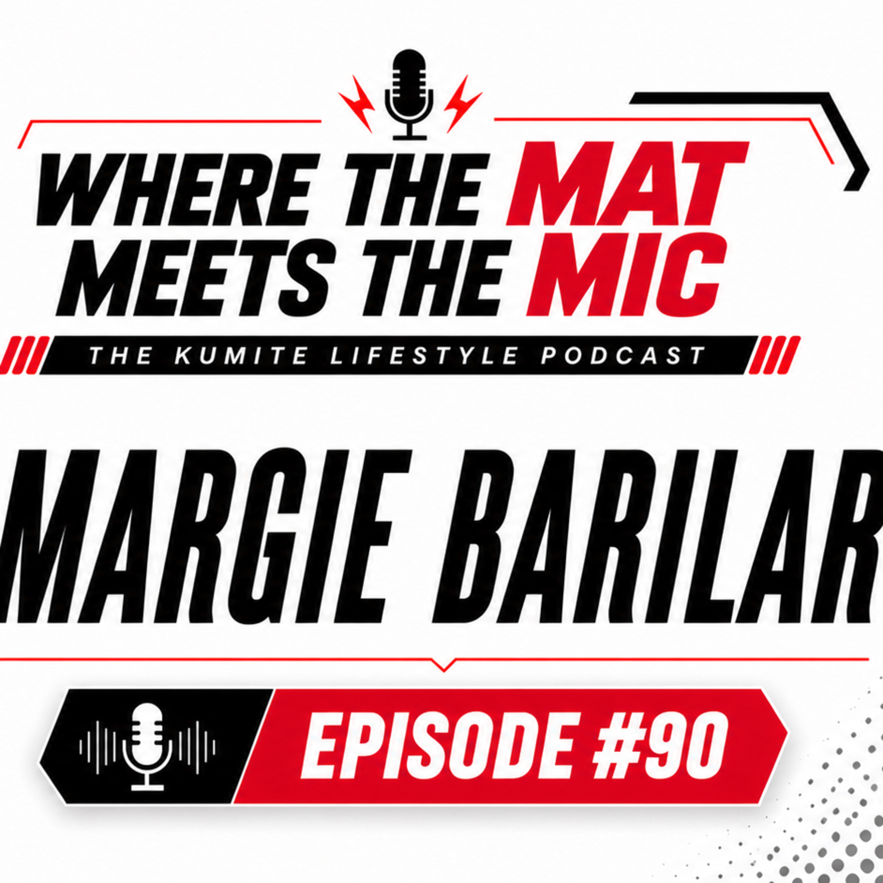 Episode #90 | Margie Barilar | Kumite Lifestyle Podcast episode artwork