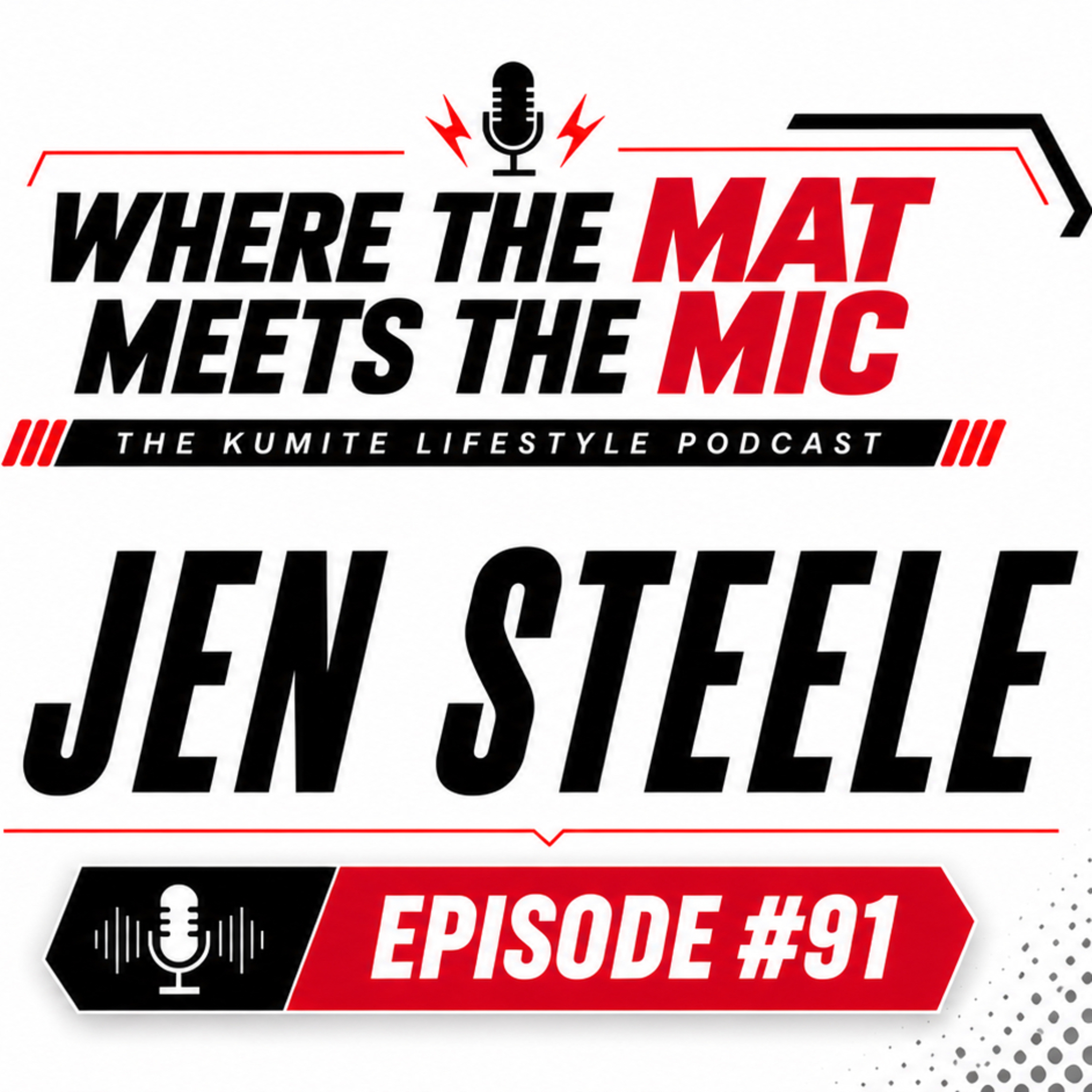 Episode #91 | Jen Steele | Kumite Lifestyle Podcast episode artwork