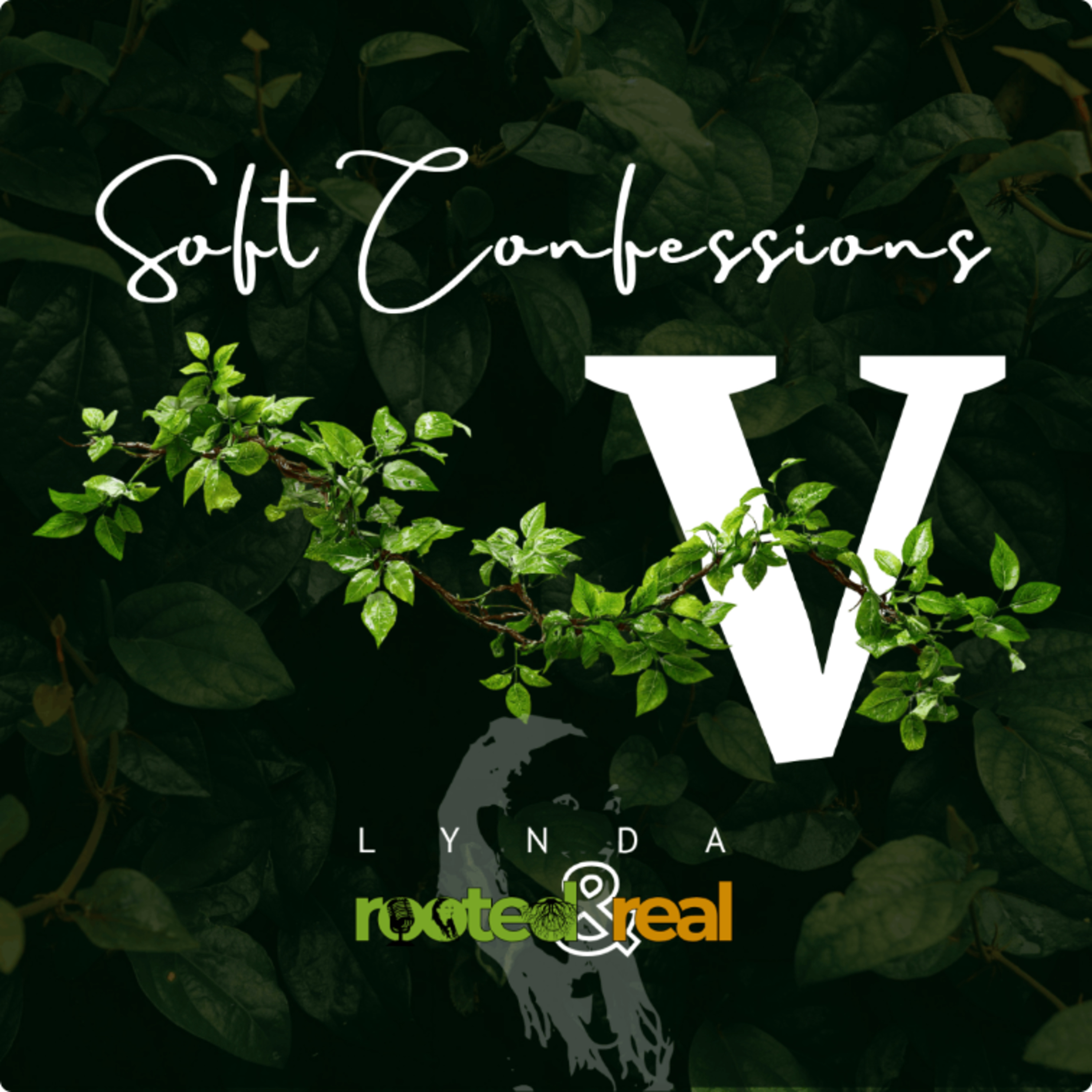Soft Confessions: Part 5