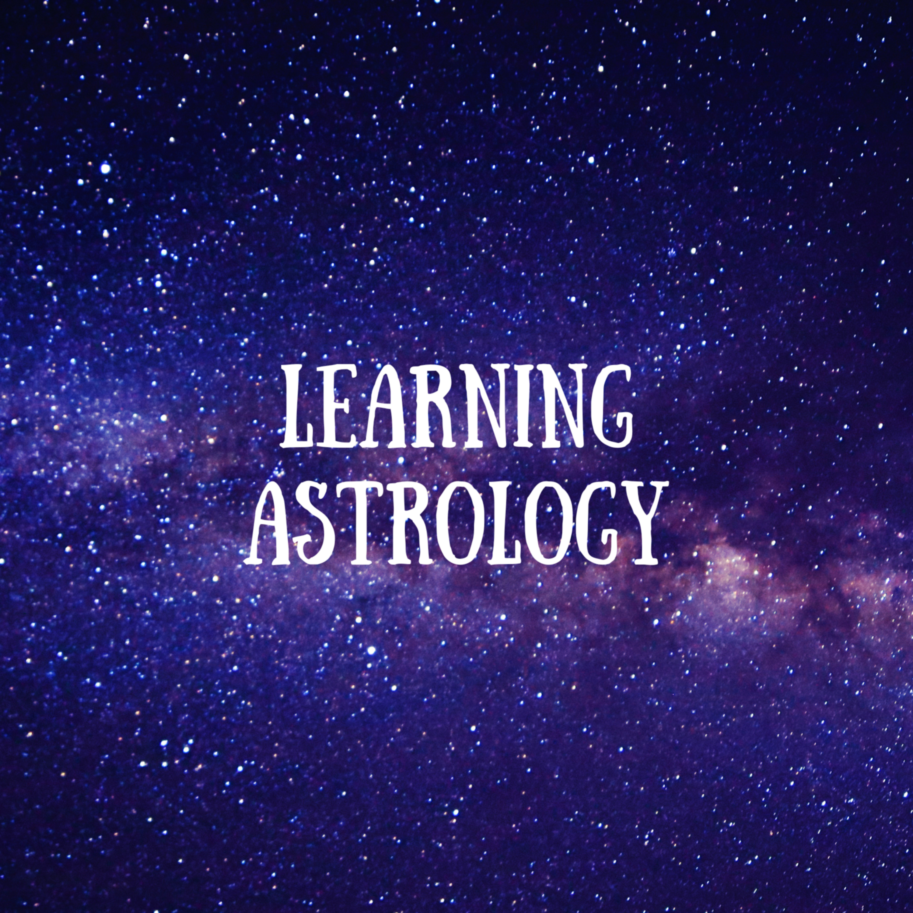 Learning Astrology: Birth Chart episode artwork