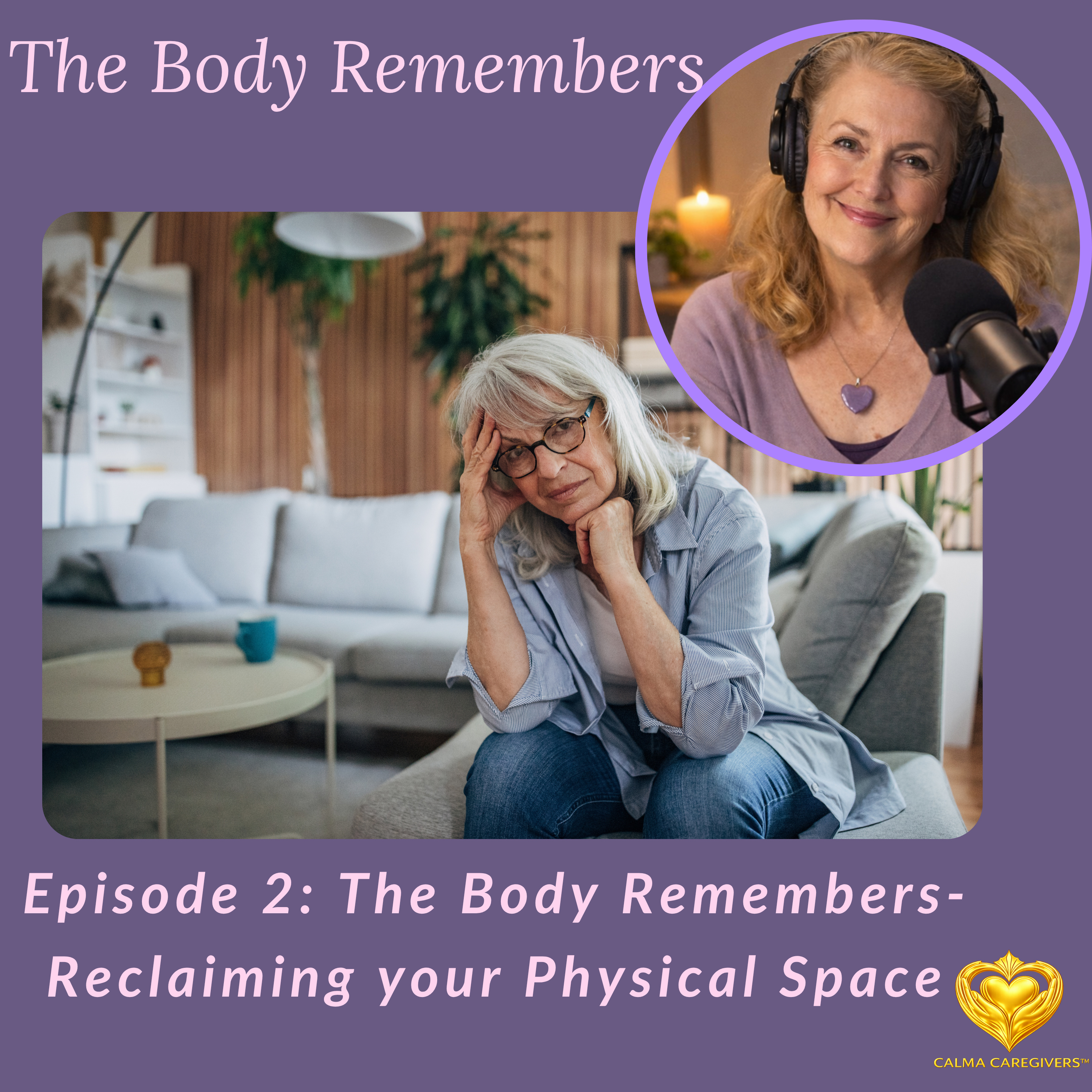 The Body Remembers – Reclaiming Your Physical Space episode artwork