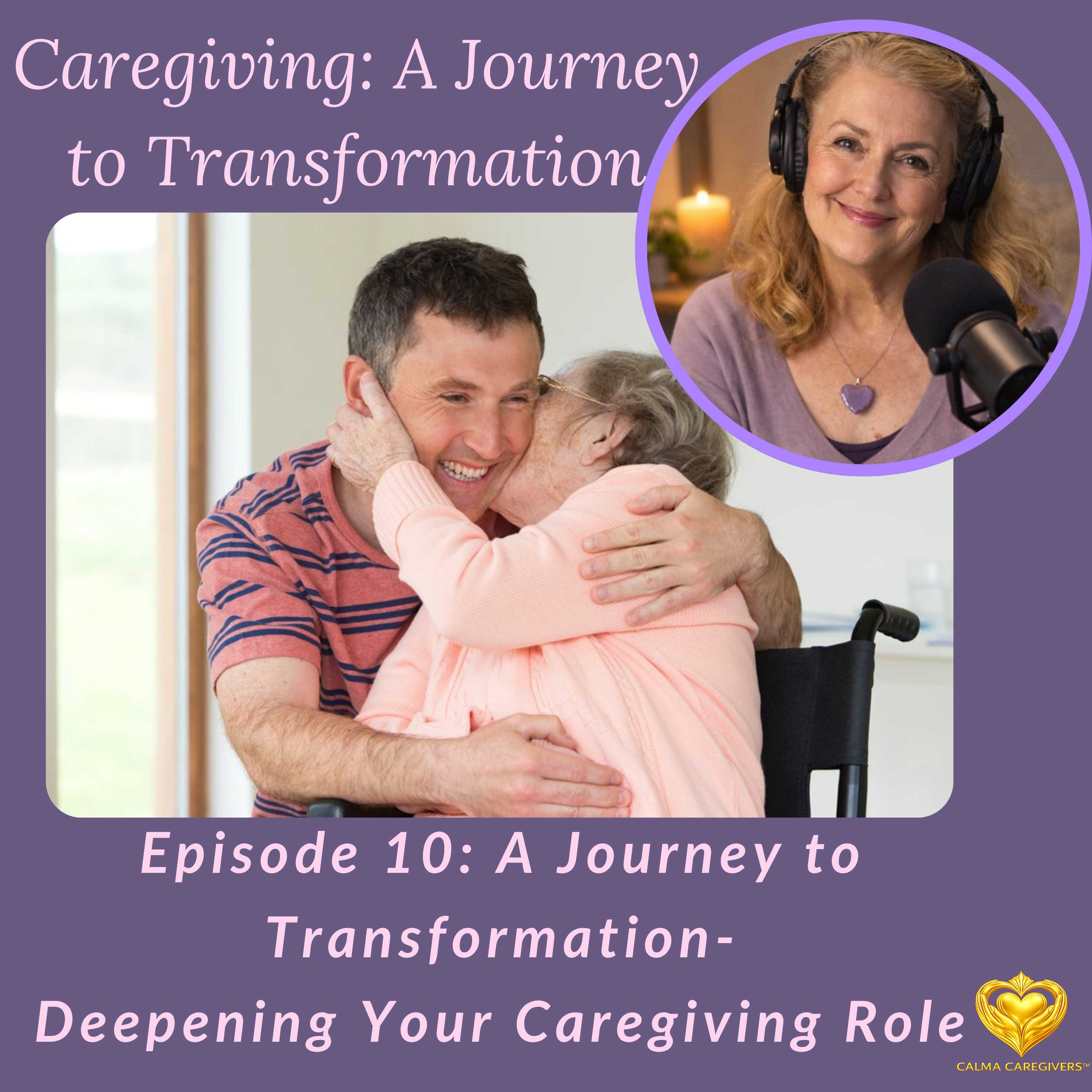 Transformation – A Journey Within Caregiving episode artwork