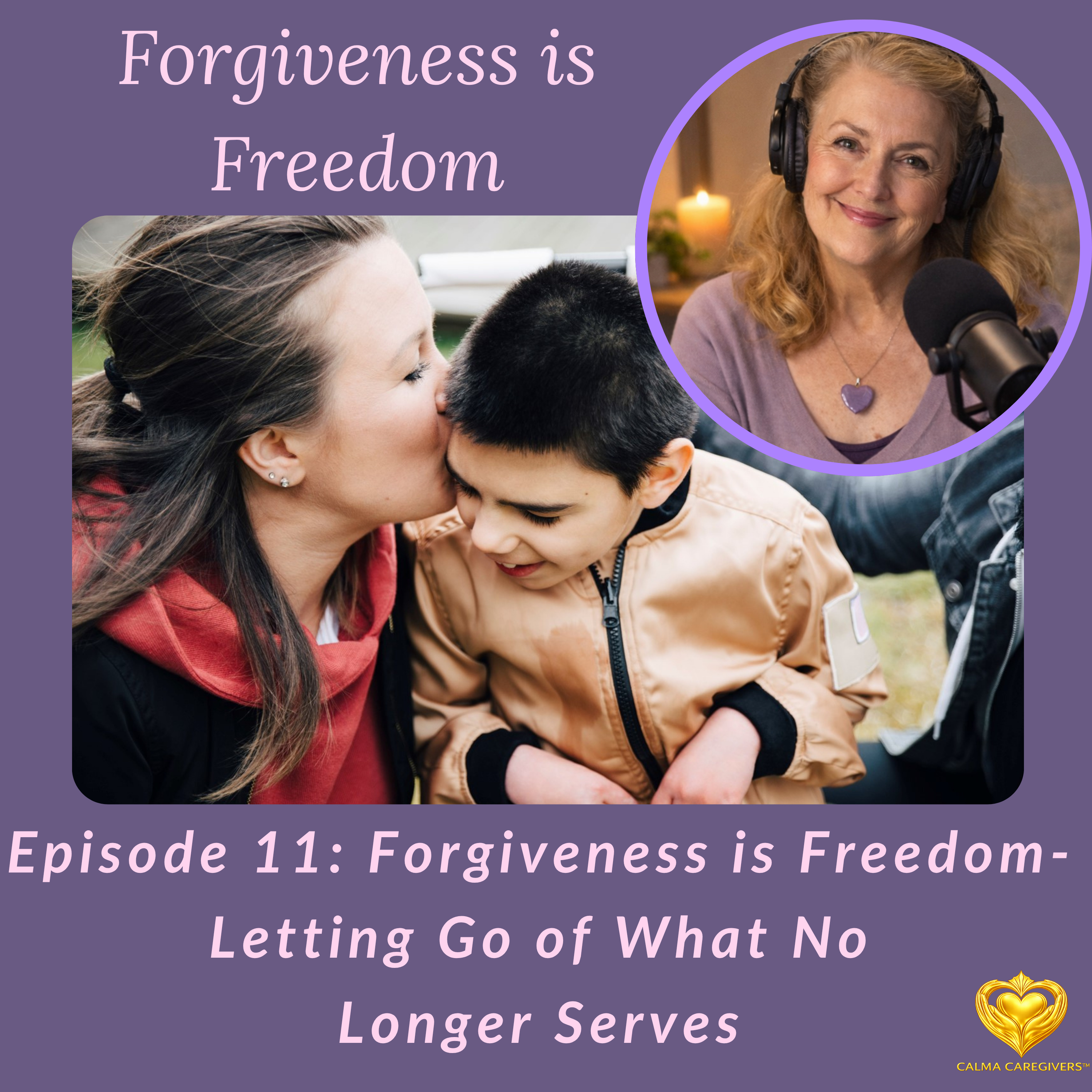 Forgiveness Is Freedom – Letting Go of What No Longer Serves episode artwork