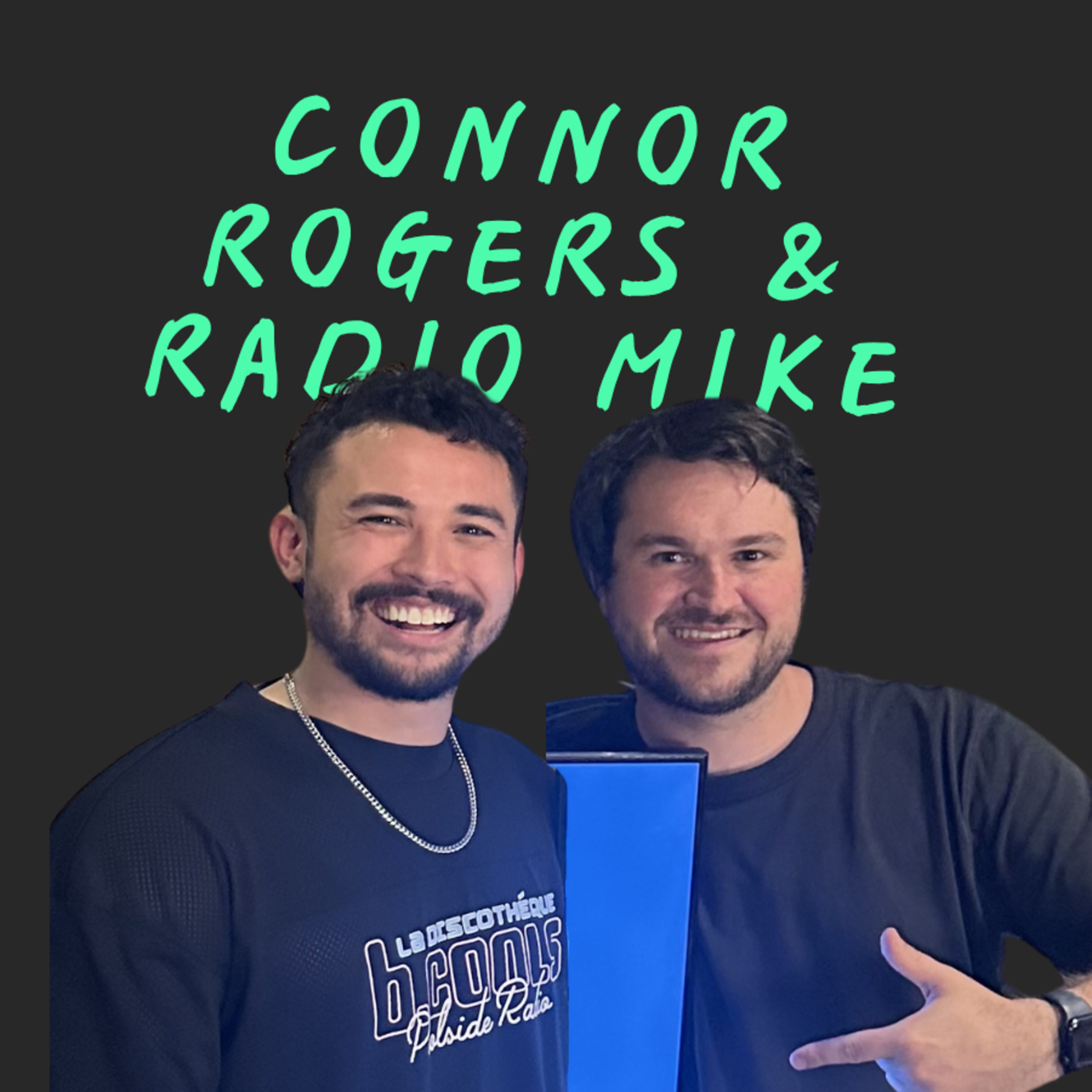 Connor Rogers & Radio Mike episode artwork