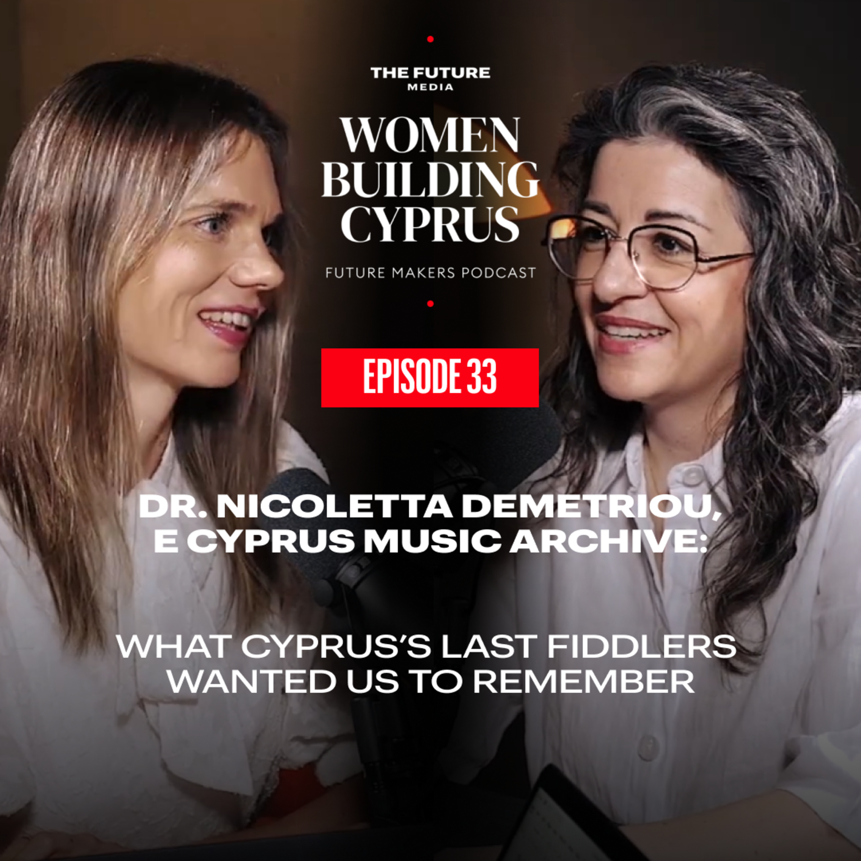 Women Building Cyprus: What Cyprus’s Last Fiddlers Wanted Us to Remember I Dr. Nicoletta Demetriou