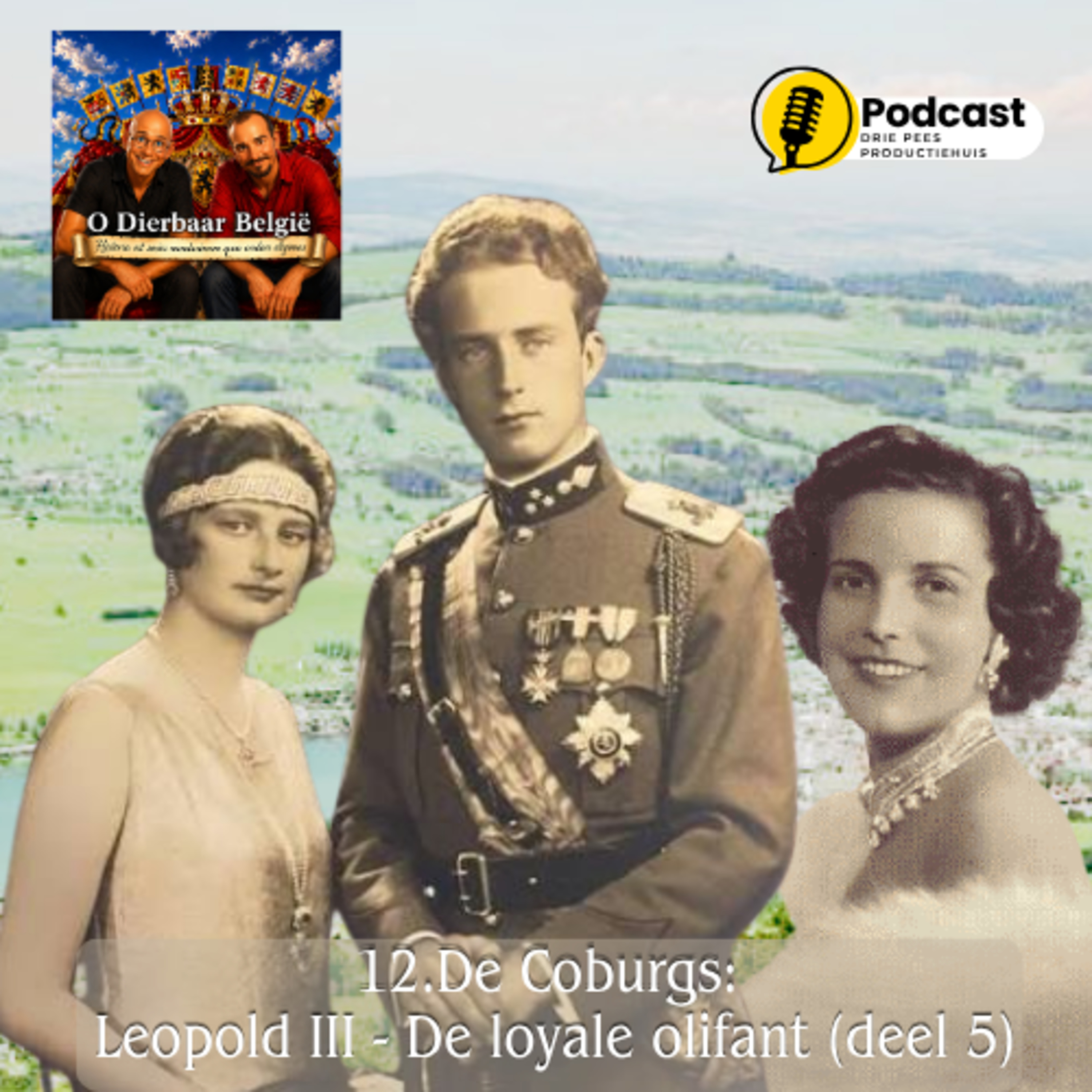 12. De Coburgs: Leopold III - De loyale olifant (deel 5)