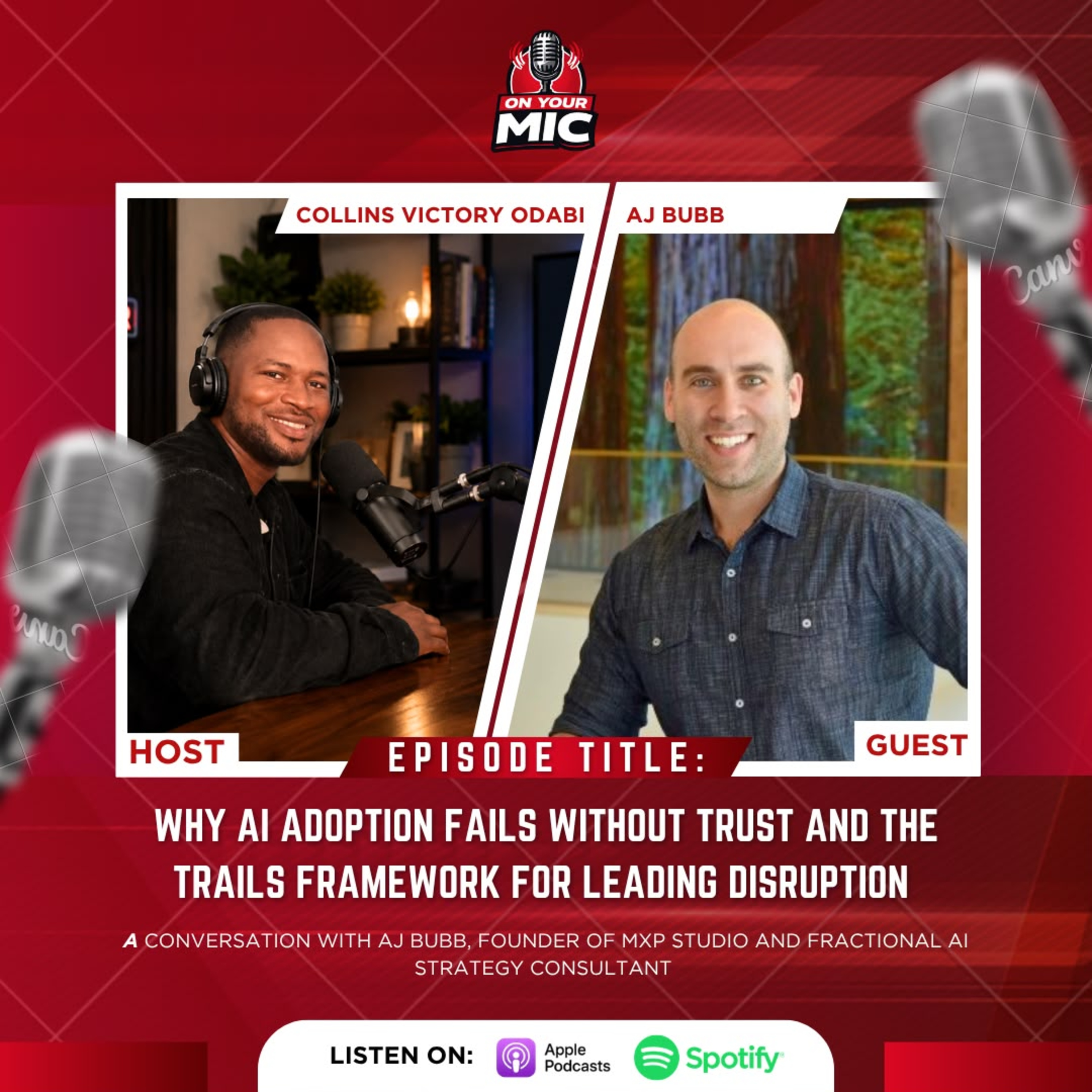 Why AI Adoption Fails Without Trust and the TRAILS Framework for Leading Disruption | AJ Bubb episode artwork
