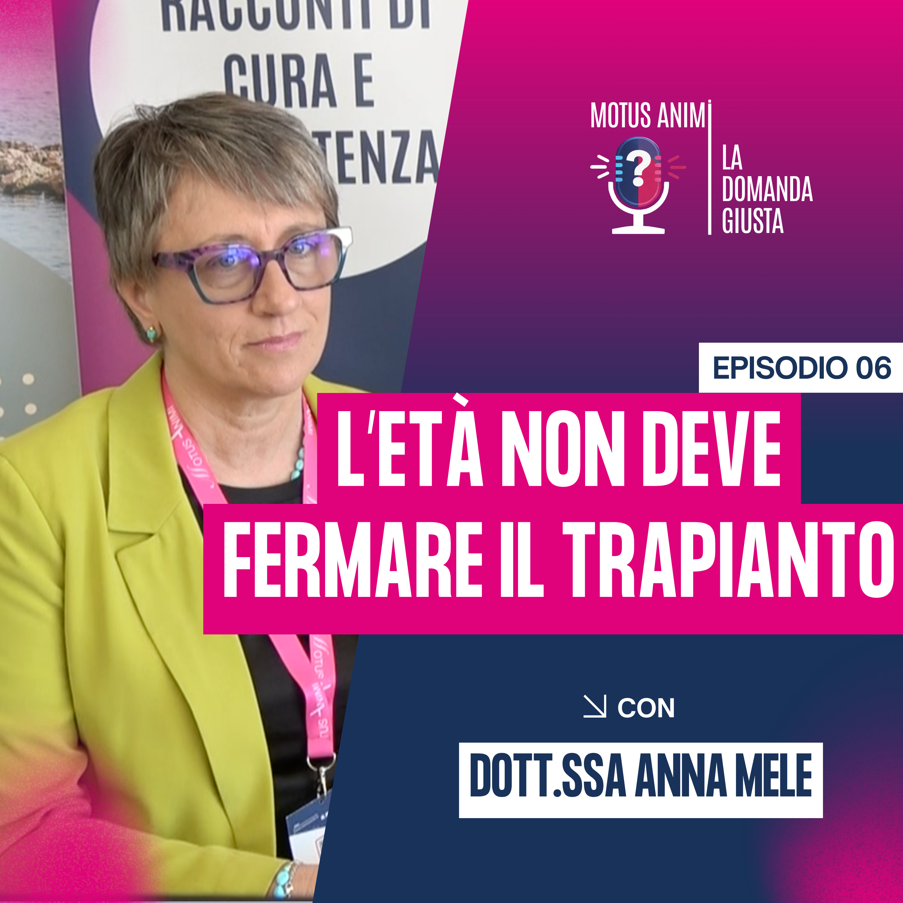 Il trapianto non ha età: cosa cambia nei pazienti ematologici anziani | Dott.ssa Anna Mele episode artwork