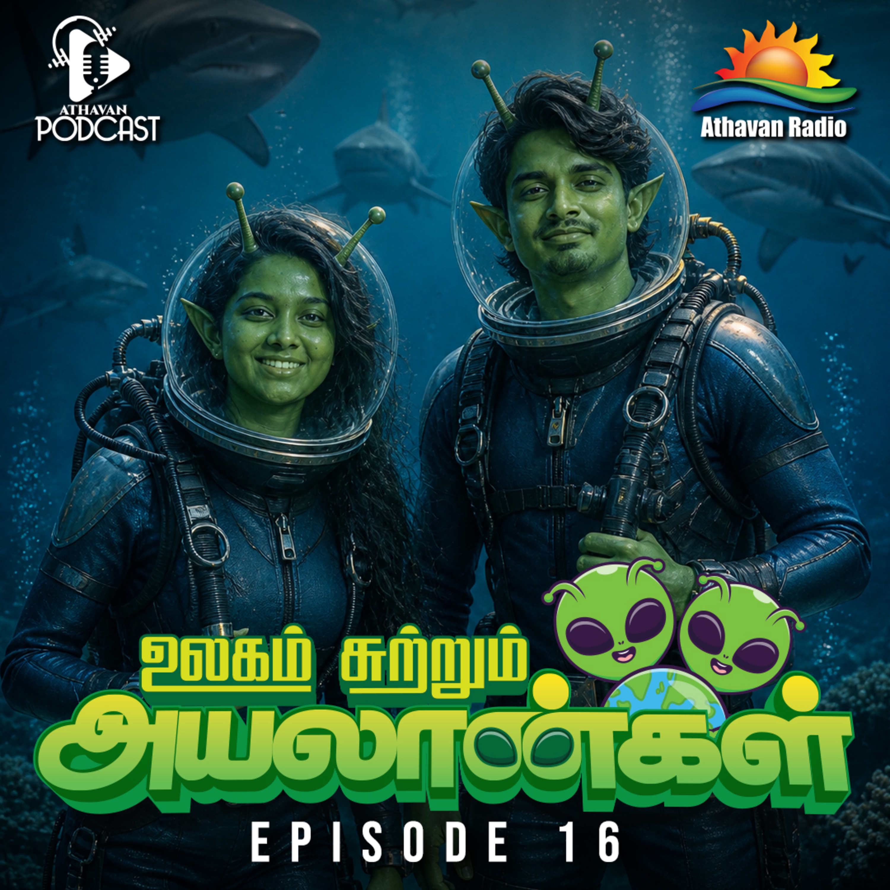 ULAGAI SUTRUM AYALAANKAL | EPI 16 episode artwork