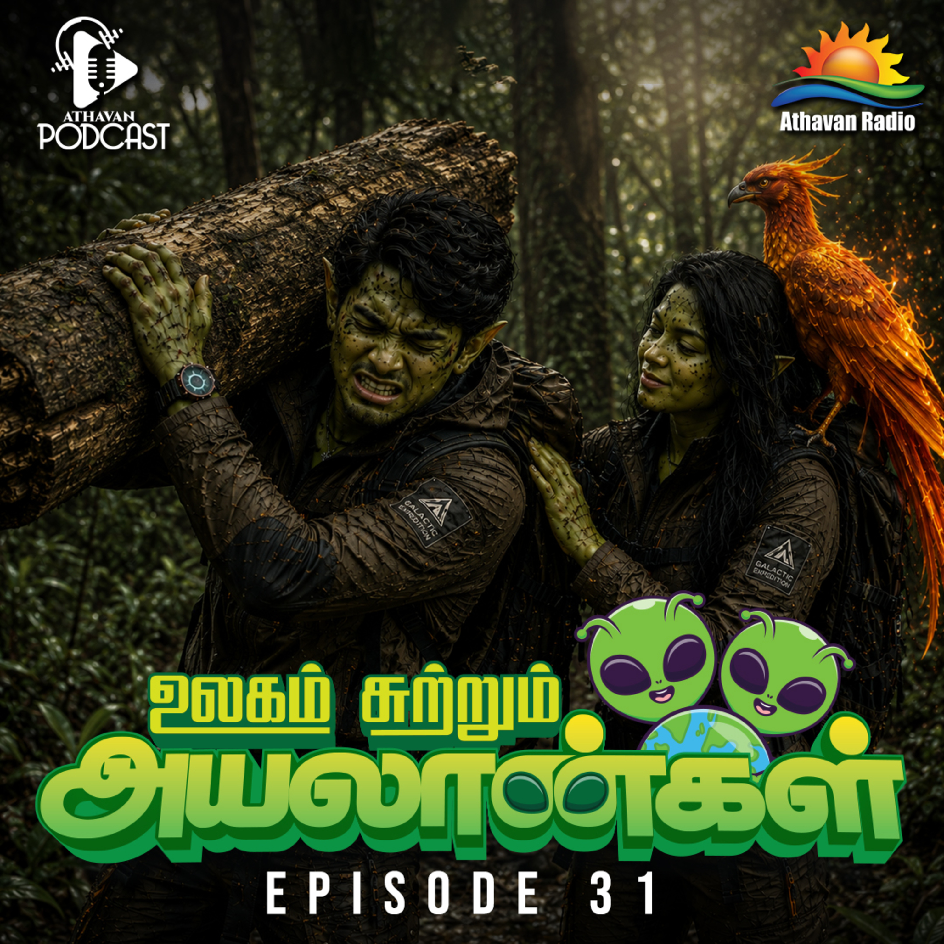 ULAGAI SUTRUM AYALAANKAL | EPI 31 episode artwork