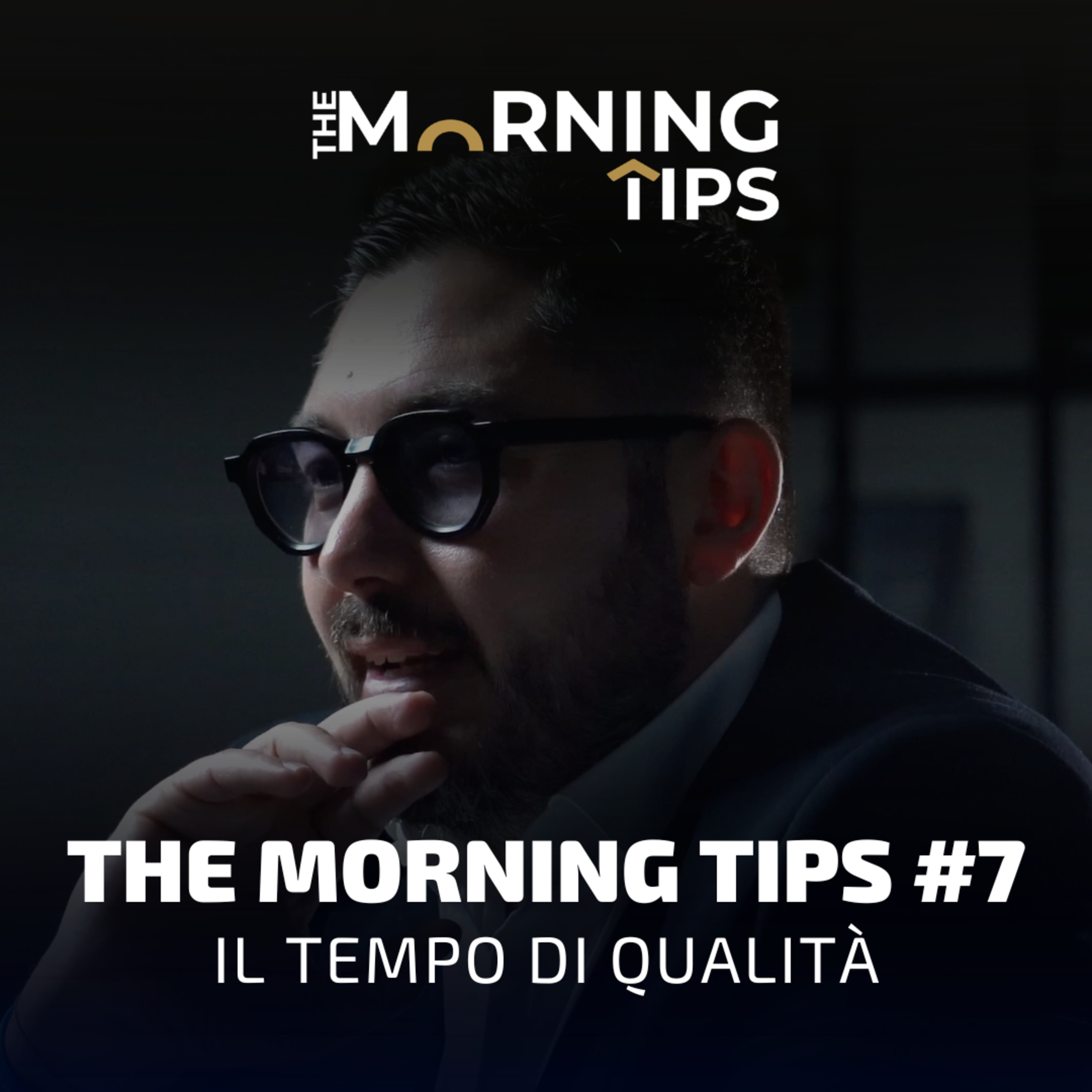 THE MORNING TIPS #7 | Tempo di qualità episode artwork