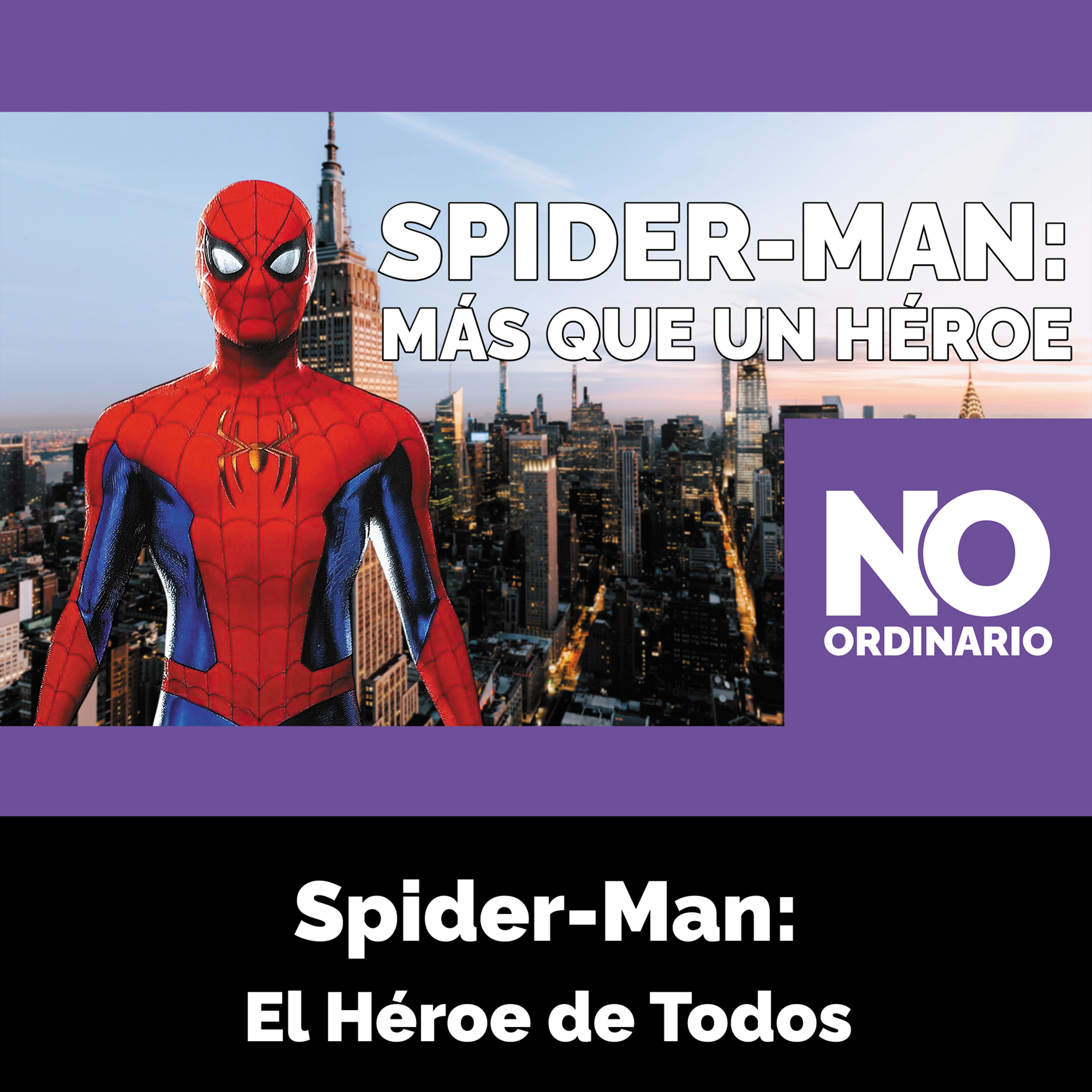 Spider-Man: El Héroe de Todos ️ episode artwork