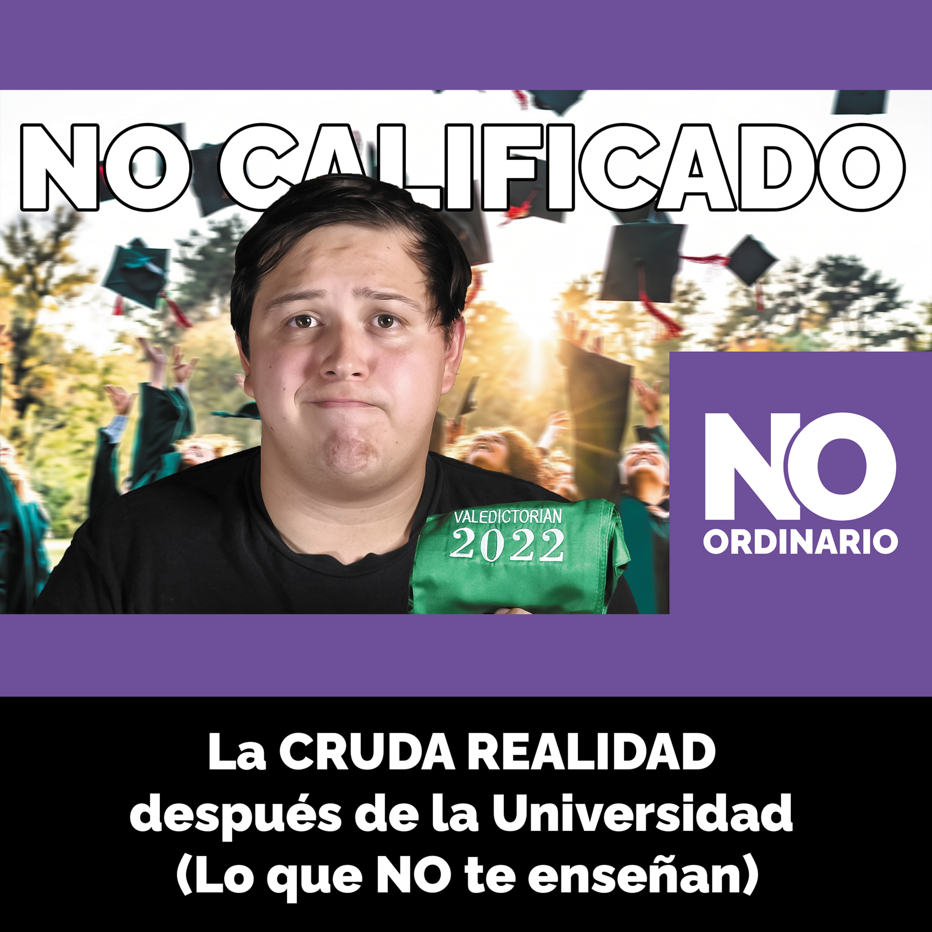 La CRUDA REALIDAD después de la Universidad (Lo que NO te enseñan) | No Ordinario episode artwork