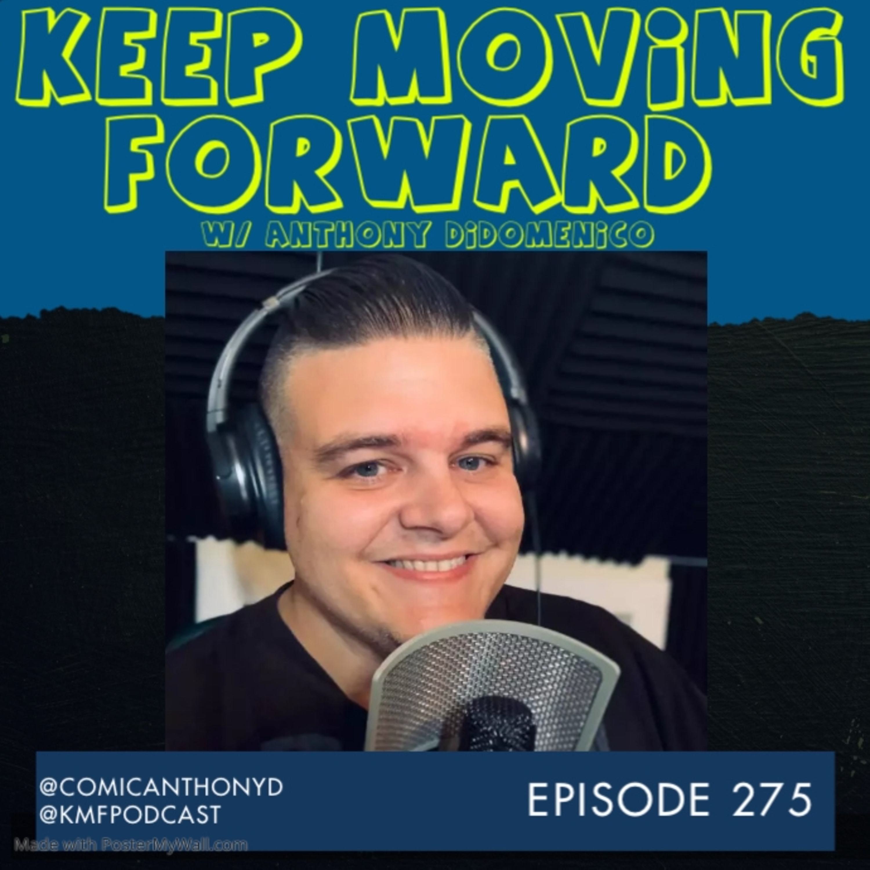 Keep Moving Forward w/ Anthony DiDomenico