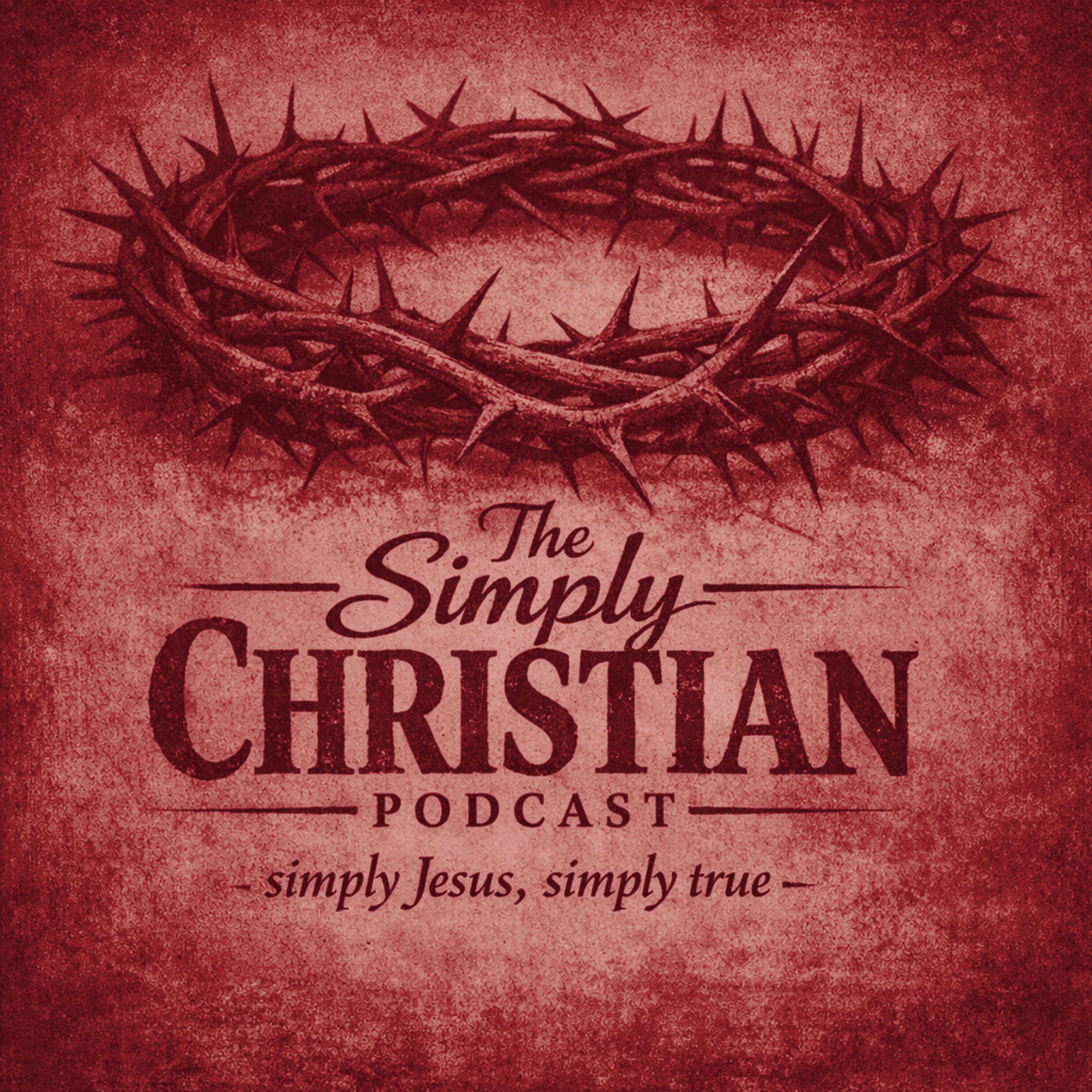 Episode 5 - Why the Bible Can Be Trusted: The Reliability of Scripture in a Skeptical Age. episode artwork