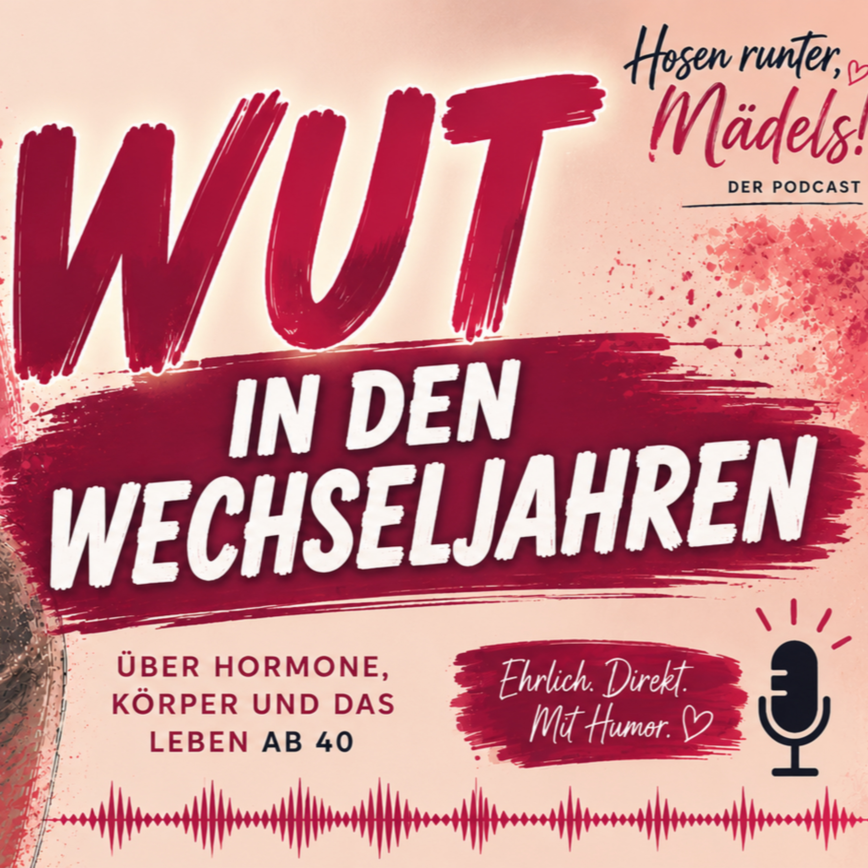 Wut und Aggression in den Wechseljahren: Warum erkenne ich mich manchmal selbst nicht wieder? episode artwork