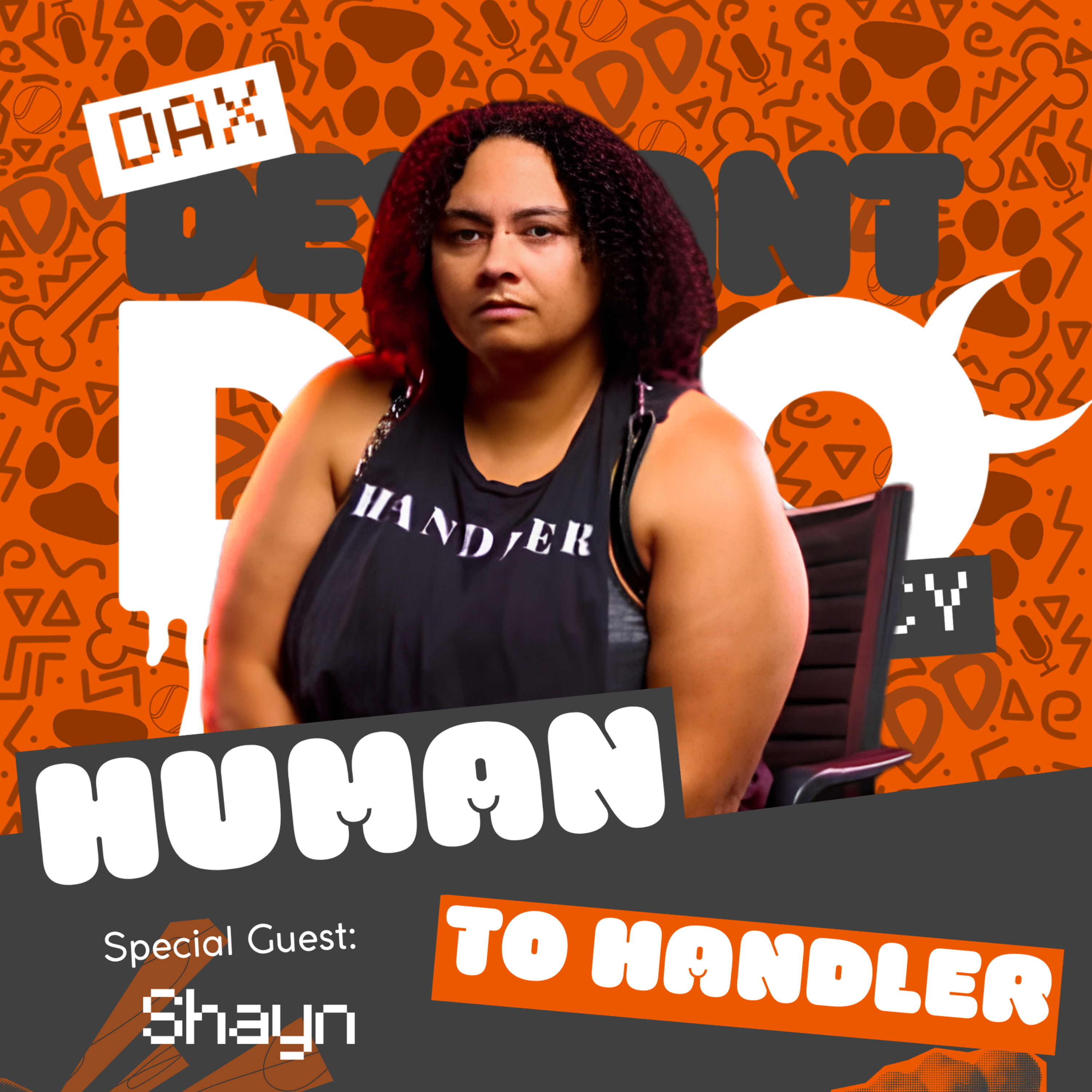 Episode 10 - Human to Handler