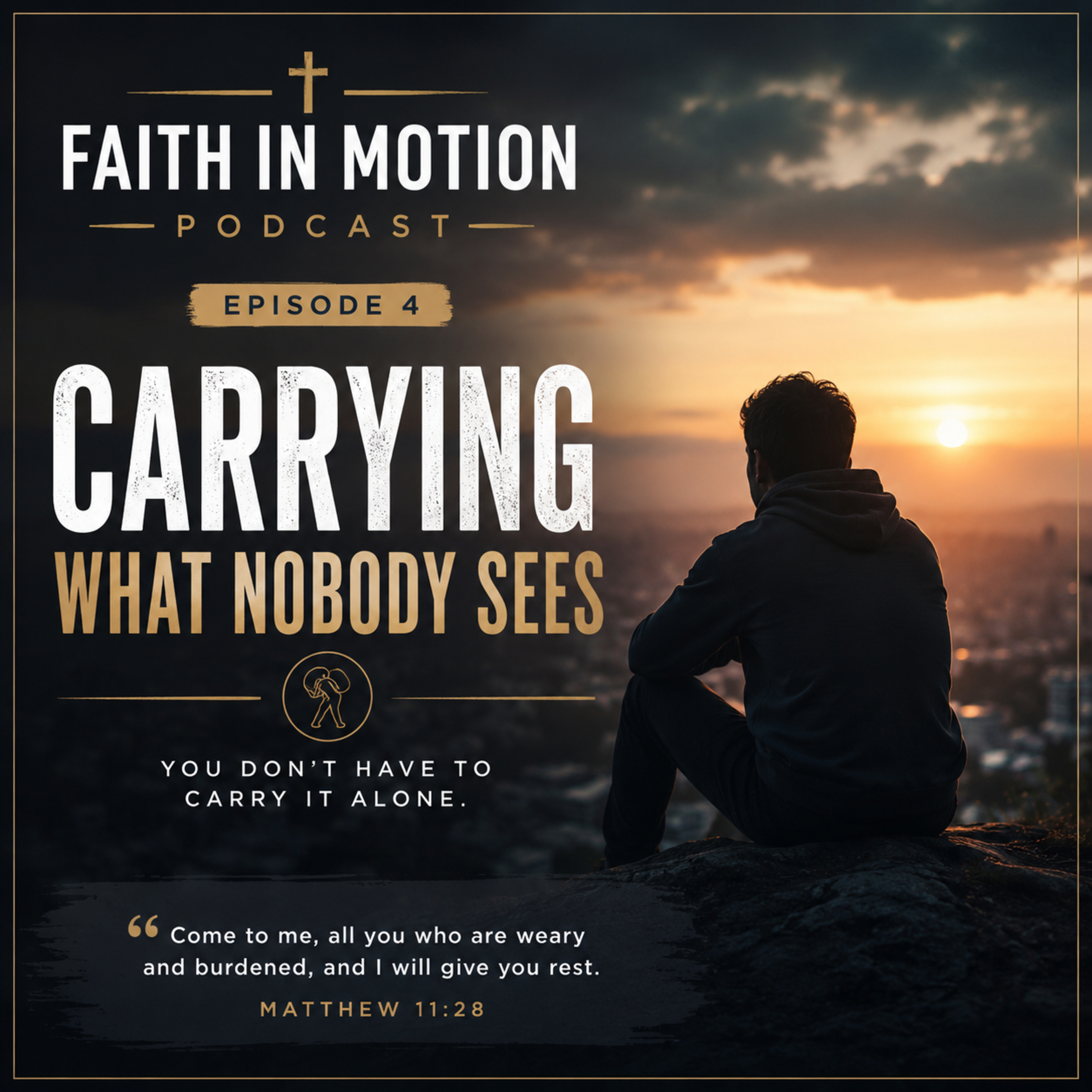 Episode 4: Carrying What Nobody Sees episode artwork