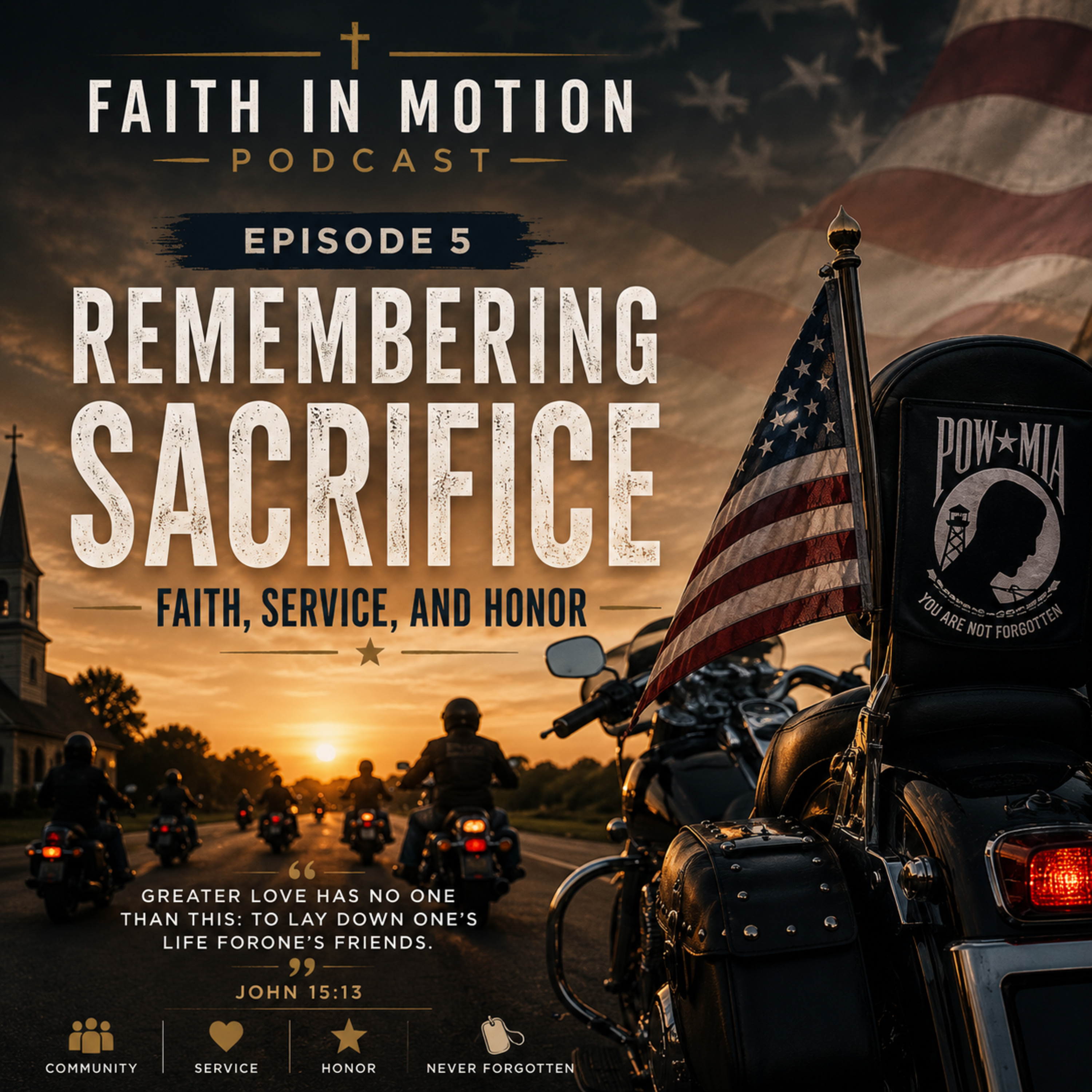 Episode 5: Remembering Sacrifice — Faith, Service, and Honor episode artwork
