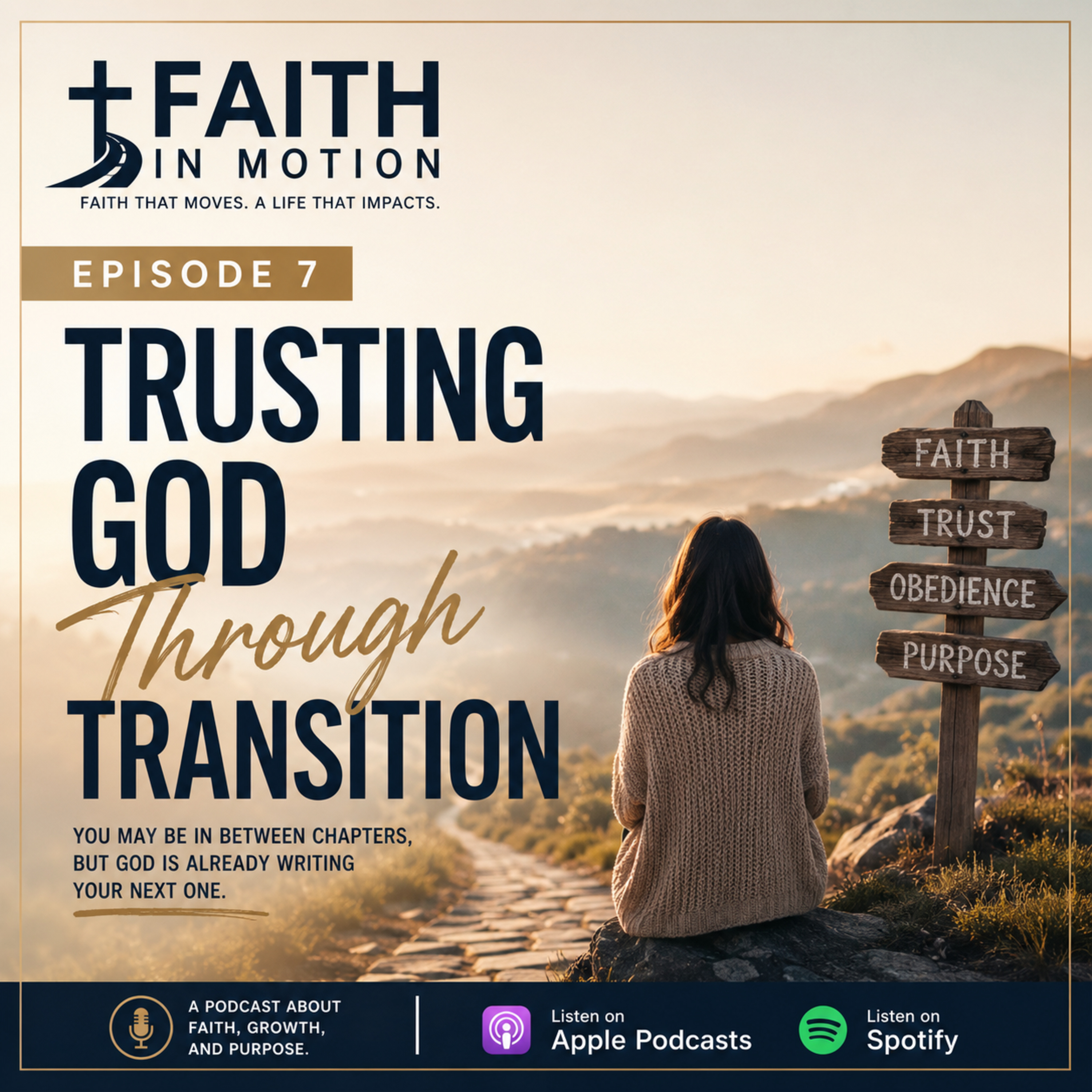 Episode 7: Trusting God Through Transition episode artwork