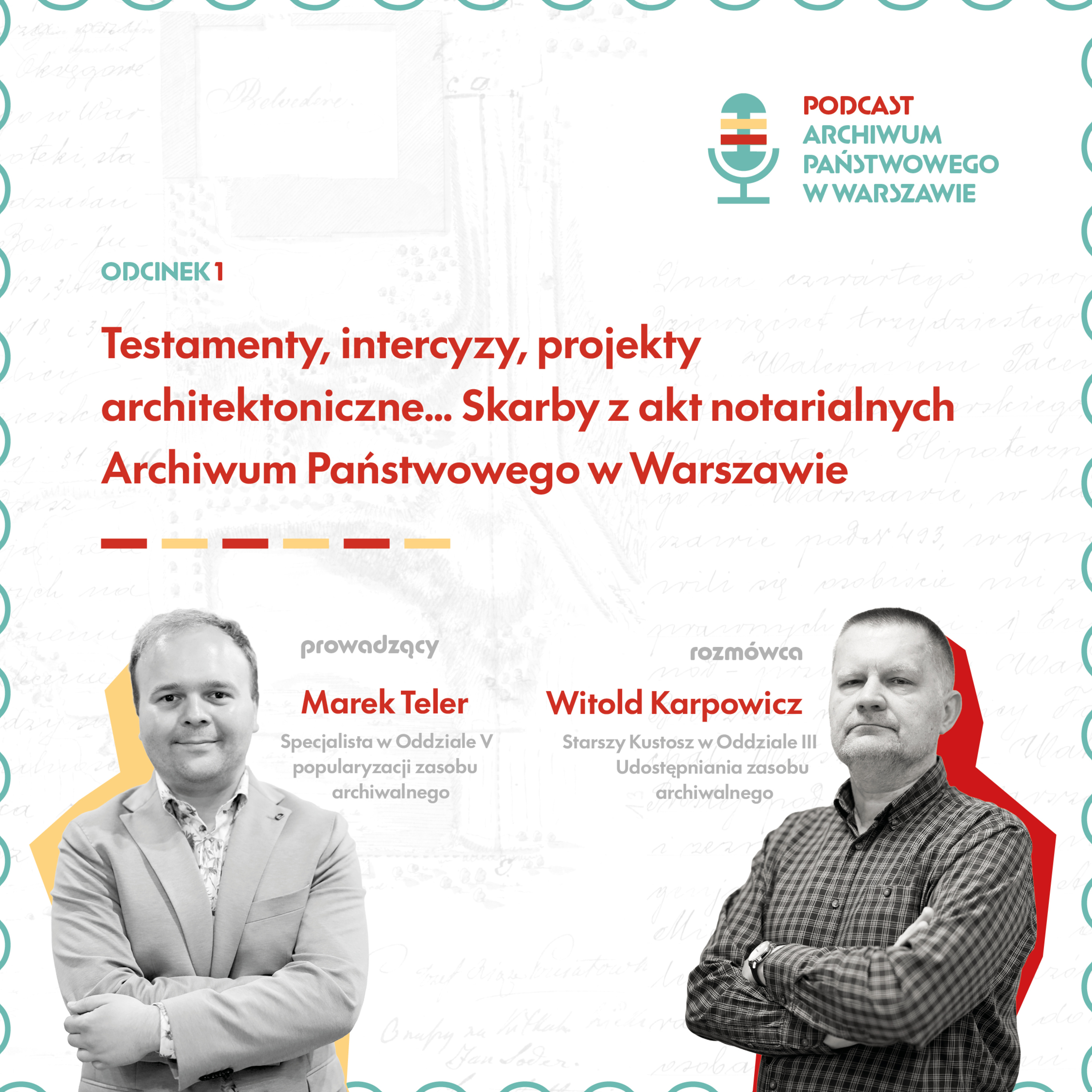 Testamenty, intercyzy, projekty architektoniczne… Skarby z akt notarialnych Archiwum Państwowego w Warszawie episode artwork
