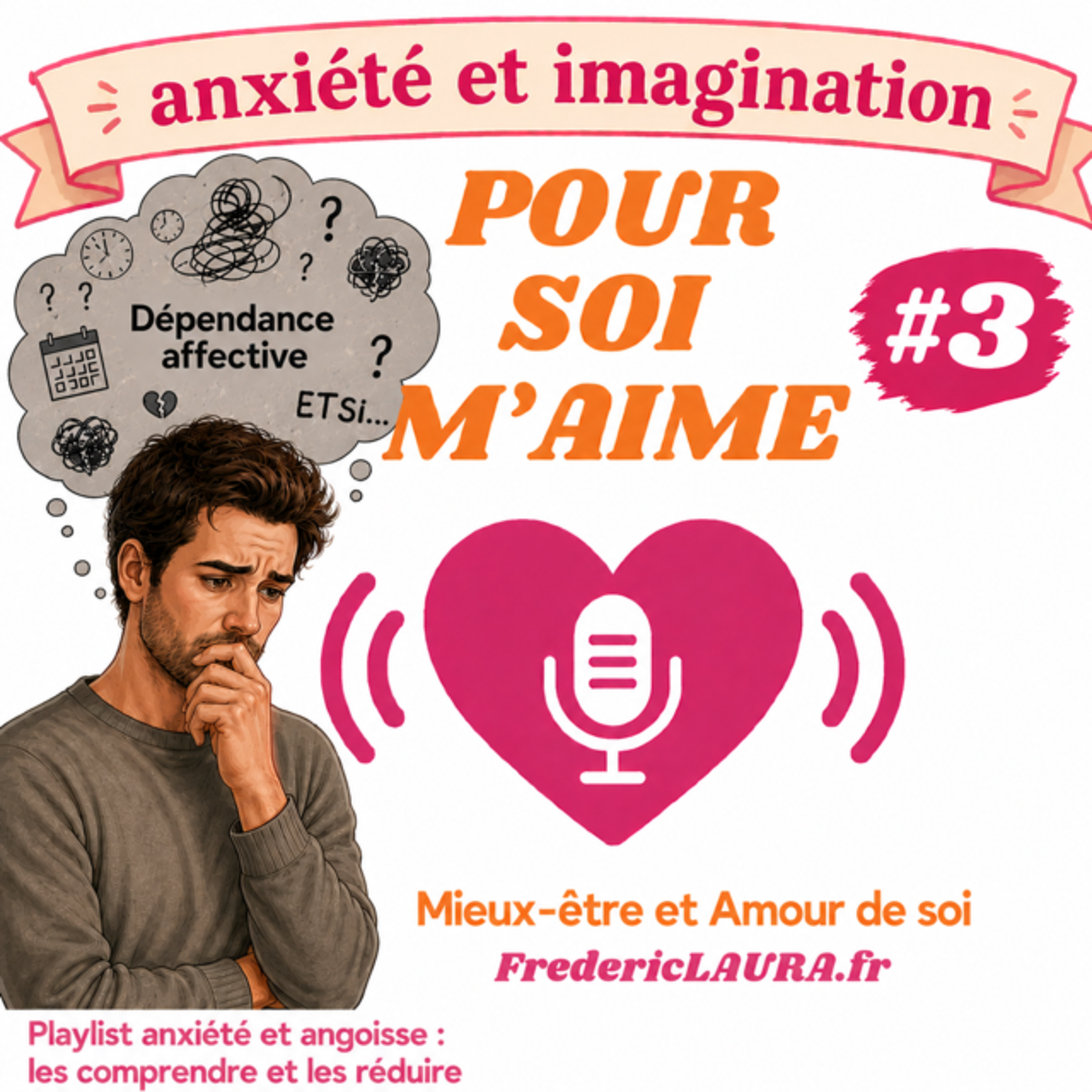 #3 Comment l’anxiété transforme l’imaginaire en souffrance réelle - Comment réduire l'anxiété et l'angoisse ?
