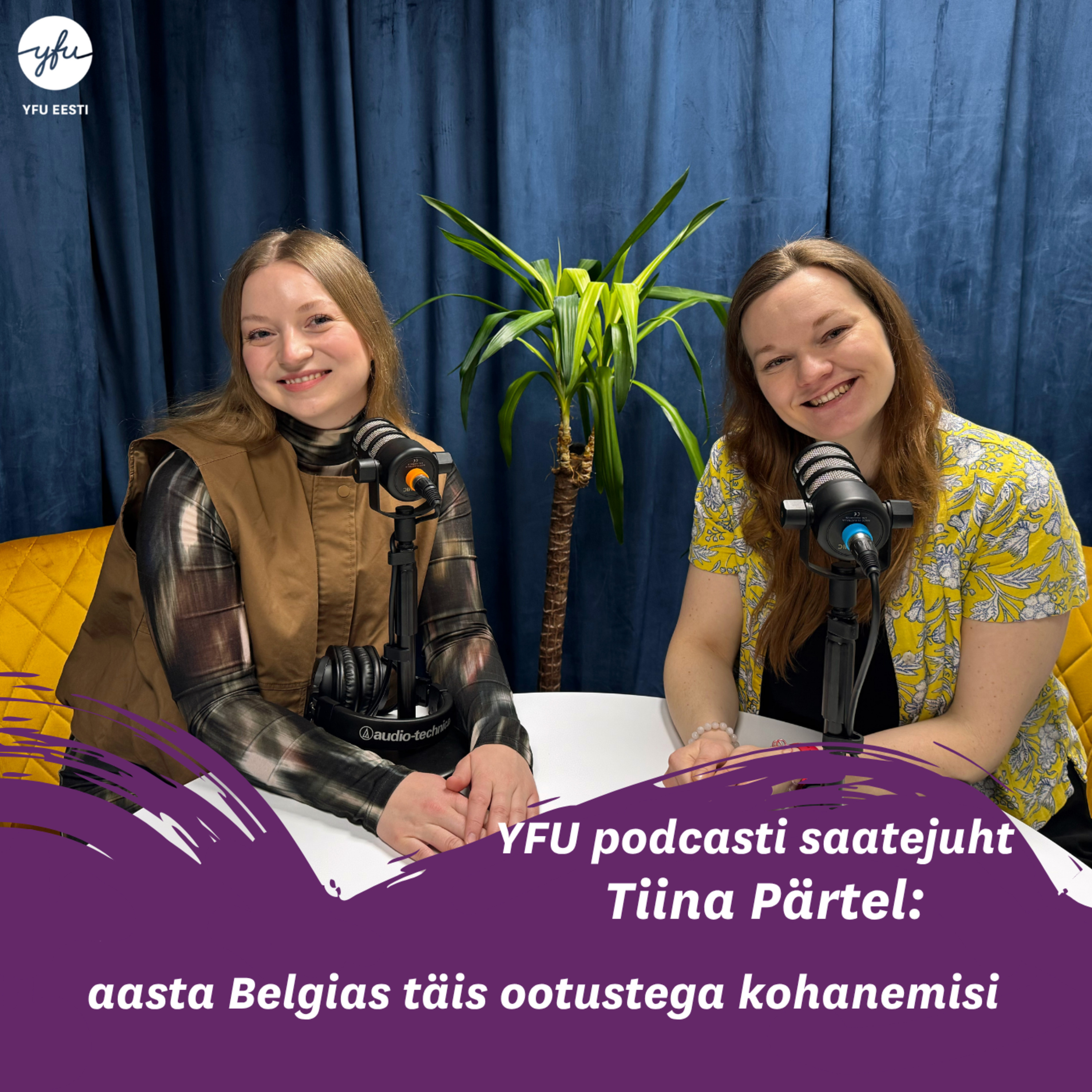 #100 YFU podcasti saatejuht Tiina Pärtel: aasta Belgias täis ootustega kohanemisi episode artwork