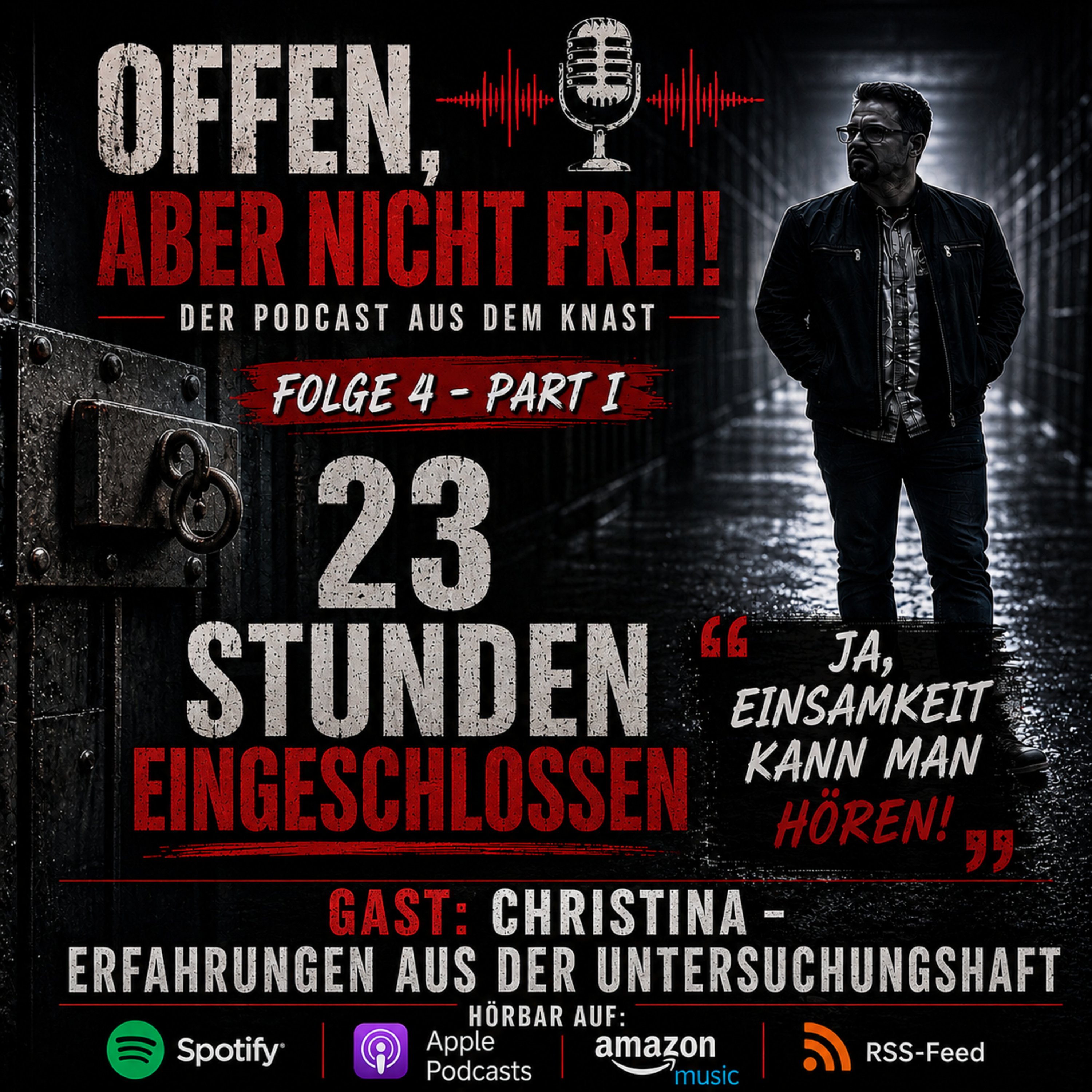 Folge 4: Christina, Anfang 20, U-Haft in der JVA Stadelheim - Part I episode artwork