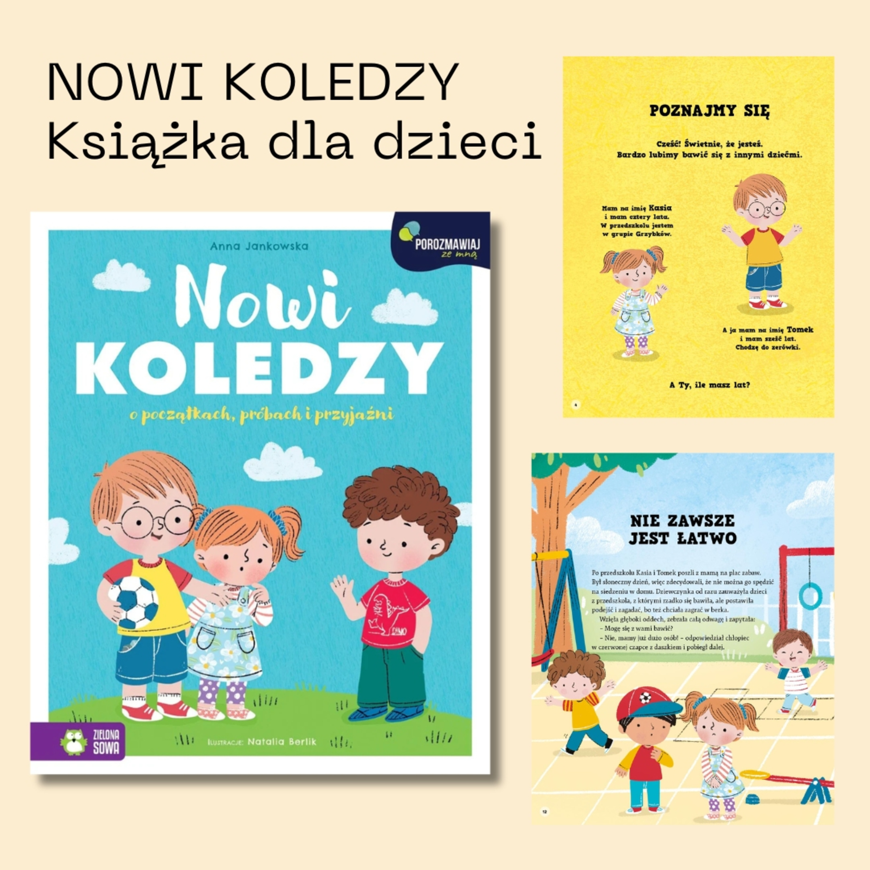 ”Nowi Koledzy. O początkach, próbach i przyjaźni”. Książki dla dzieci 3-7 lat