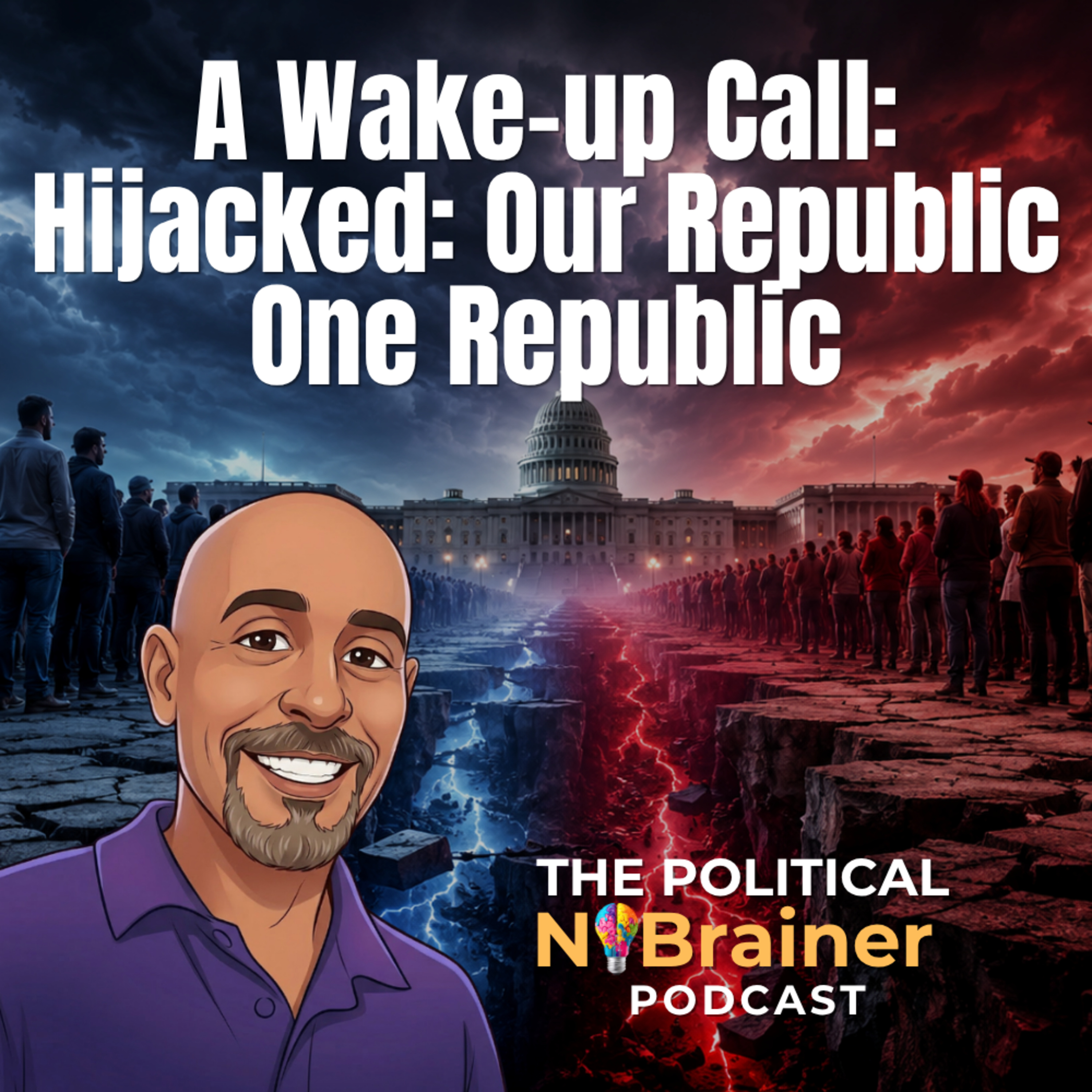A Wake-up Call: Hijacked: Our Republic One Republic episode artwork