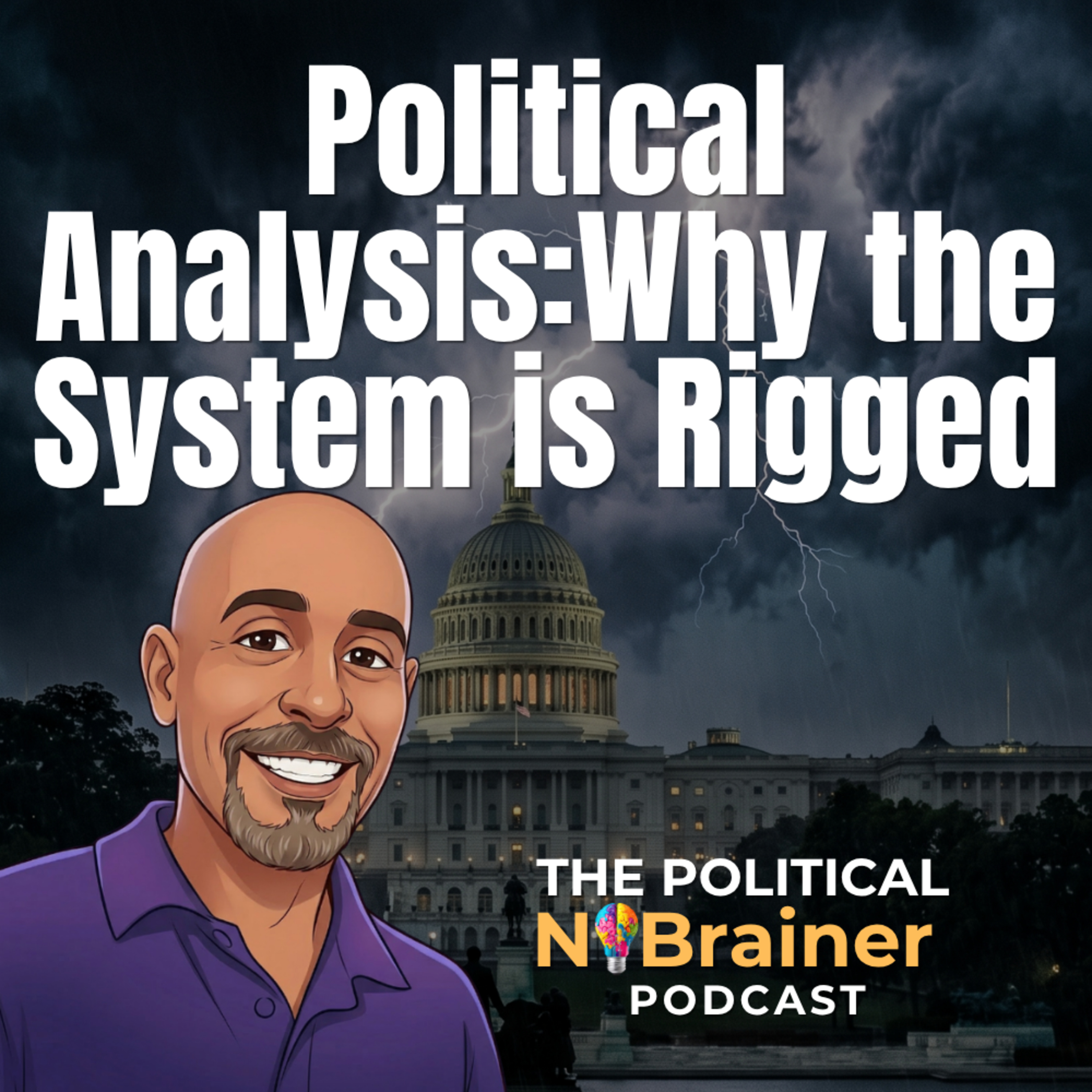 Political Analysis: Why the System is Rigged episode artwork
