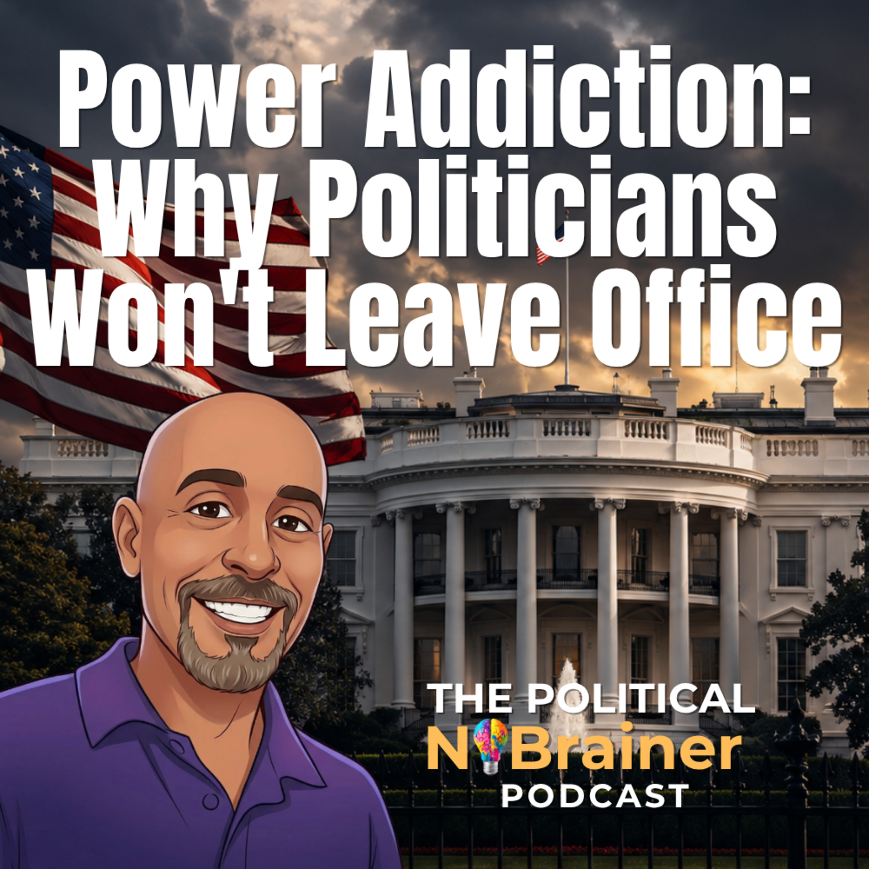 Power Addiction: Why Politicians Won't Leave Office episode artwork