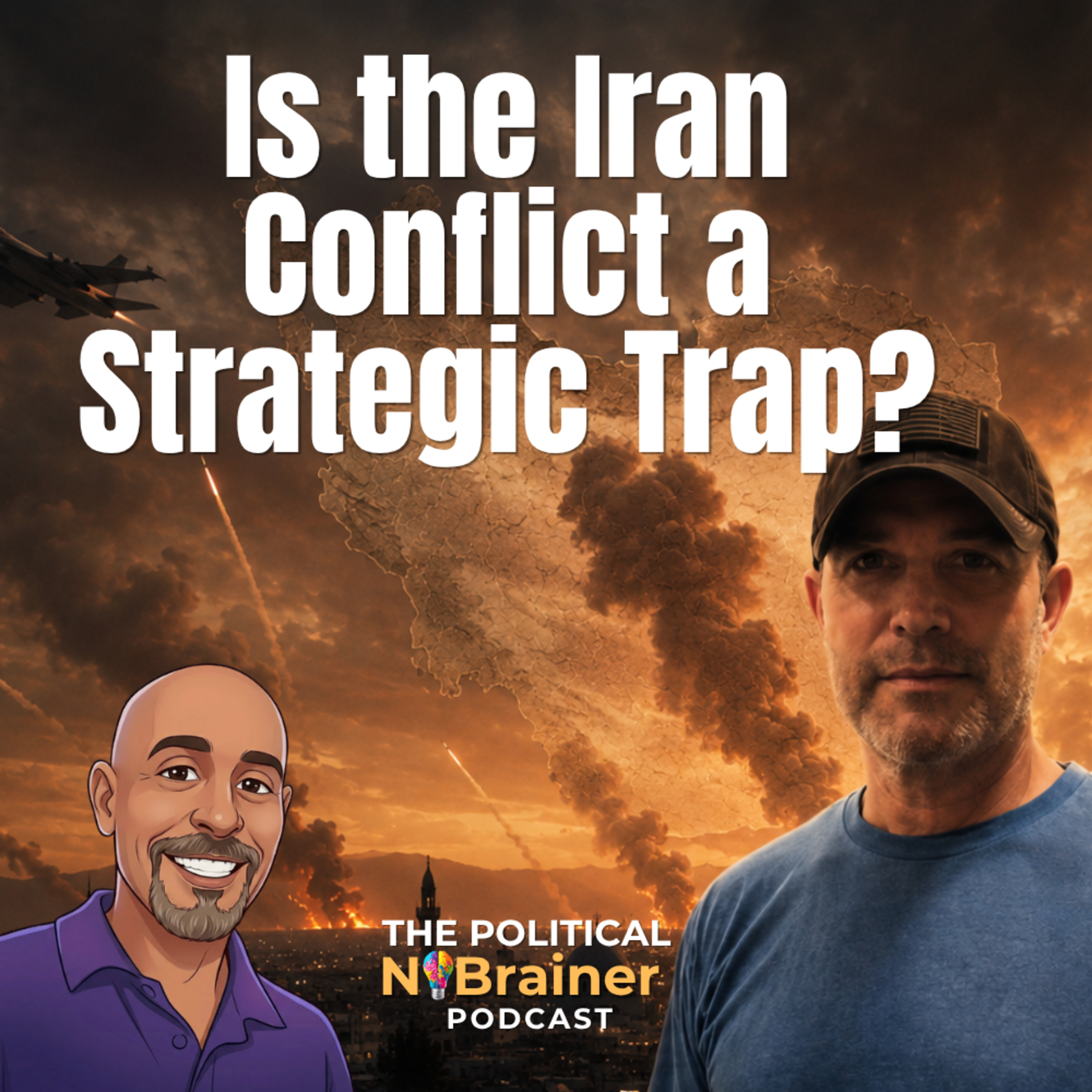 Is the Iran Conflict a Strategic Trap? episode artwork