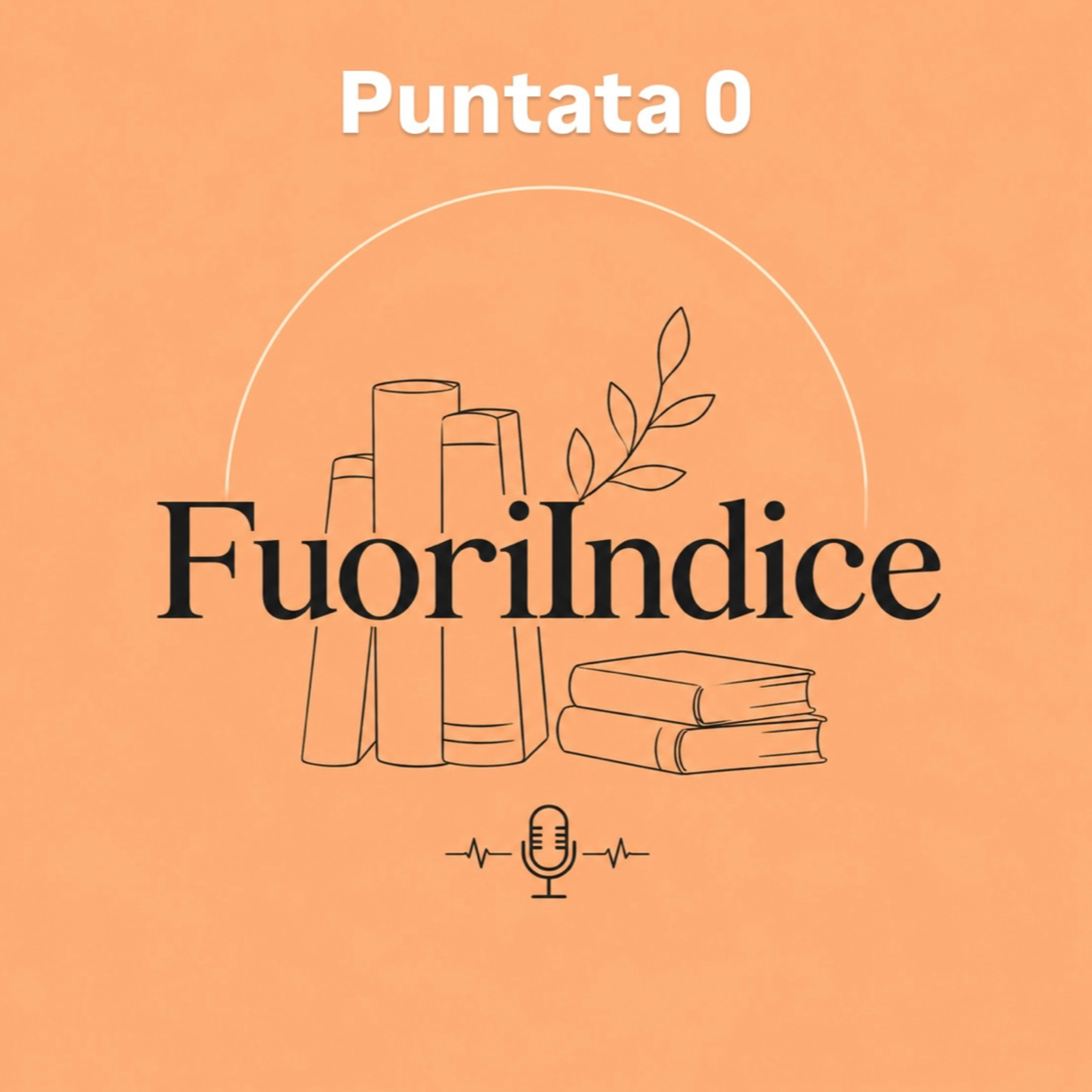 Puntata 0: Podcast sui libri FuoriIndice episode artwork