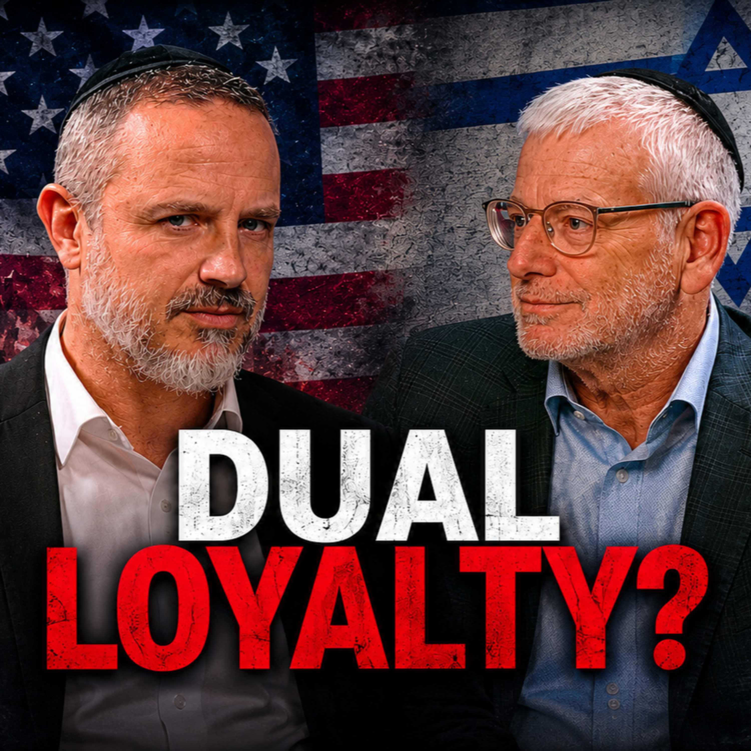 Zionist Dilemma: Should Israel Accept Handouts from US? Can American Jews be Loyal to Israel First? episode artwork