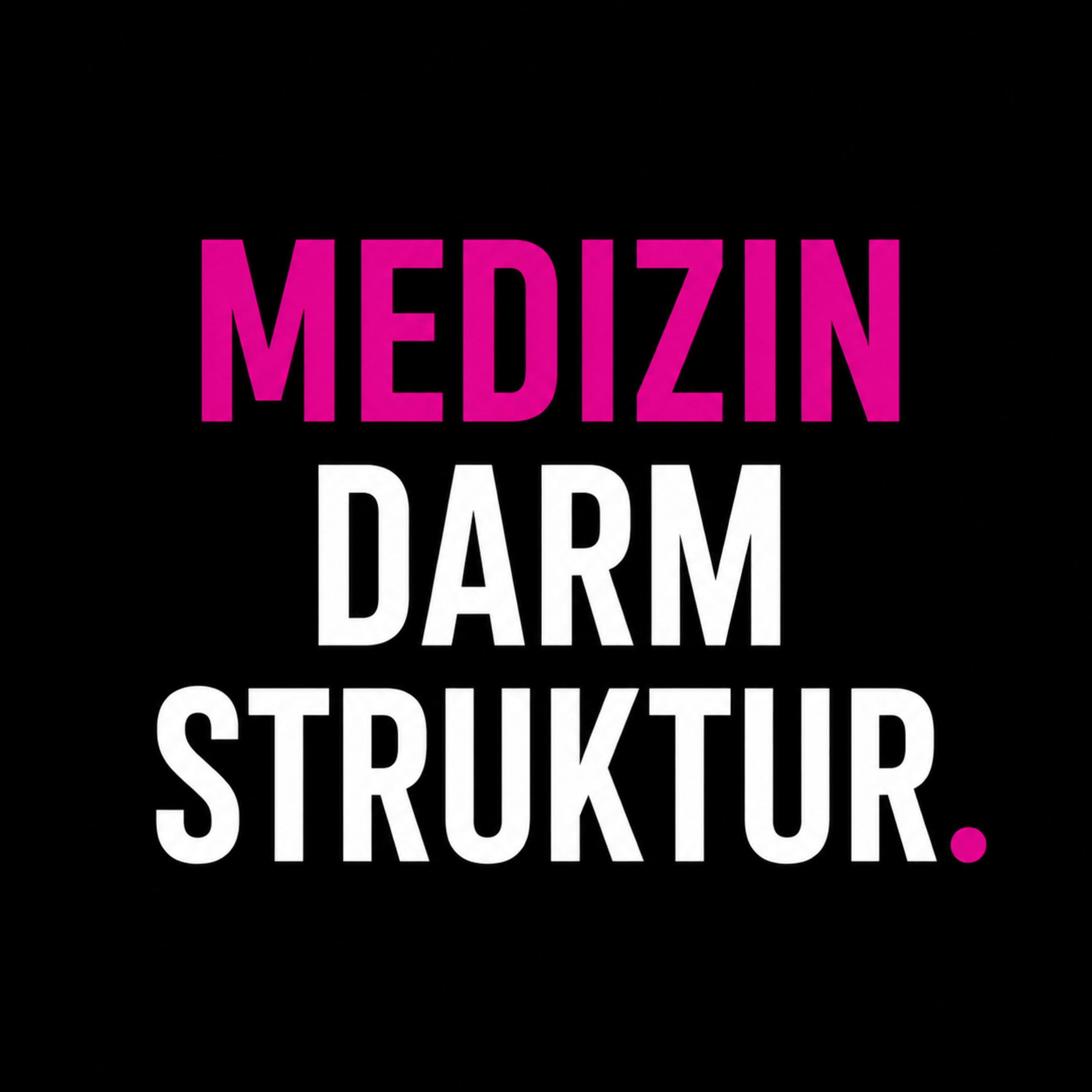 6. Darm & Struktur. episode artwork