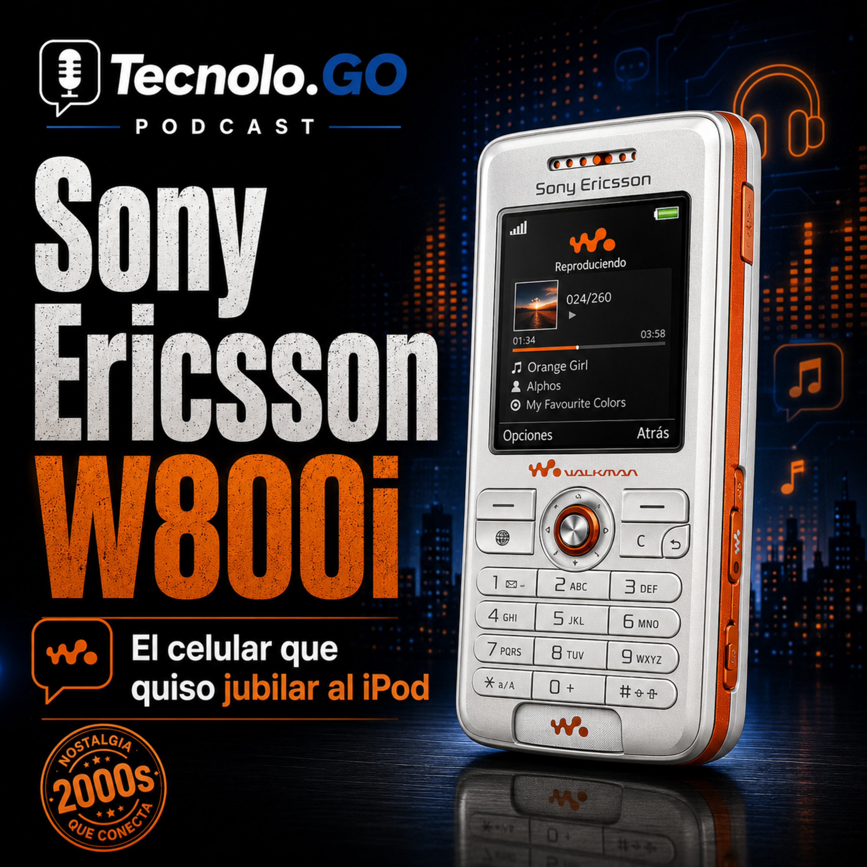 Sony Ericsson W800i: el celular que quiso jubilar al iPod episode artwork