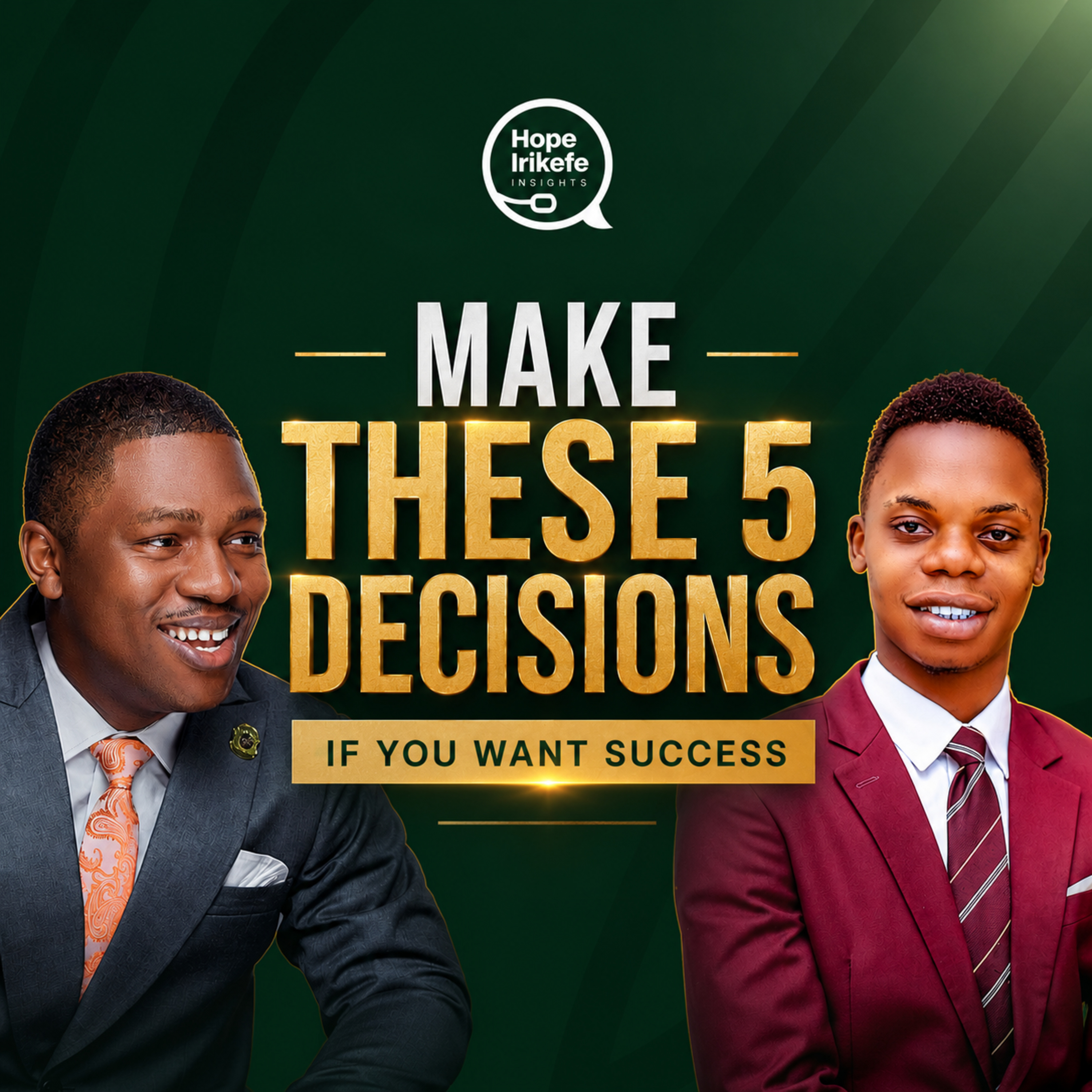 5 Decisions You Must Make to Become Successful | Dr. Ananti C. Smart episode artwork